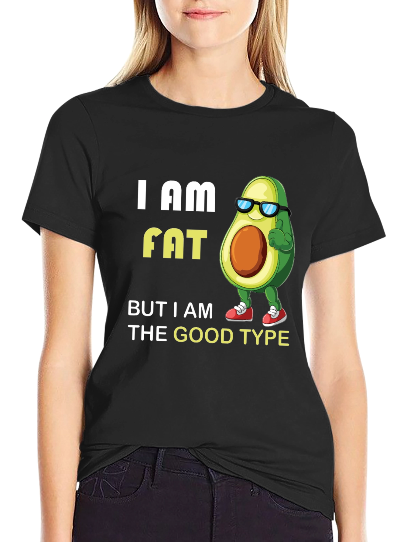 Funny Avocado Graphic T-Shirt - I am Fat (The Good Type)