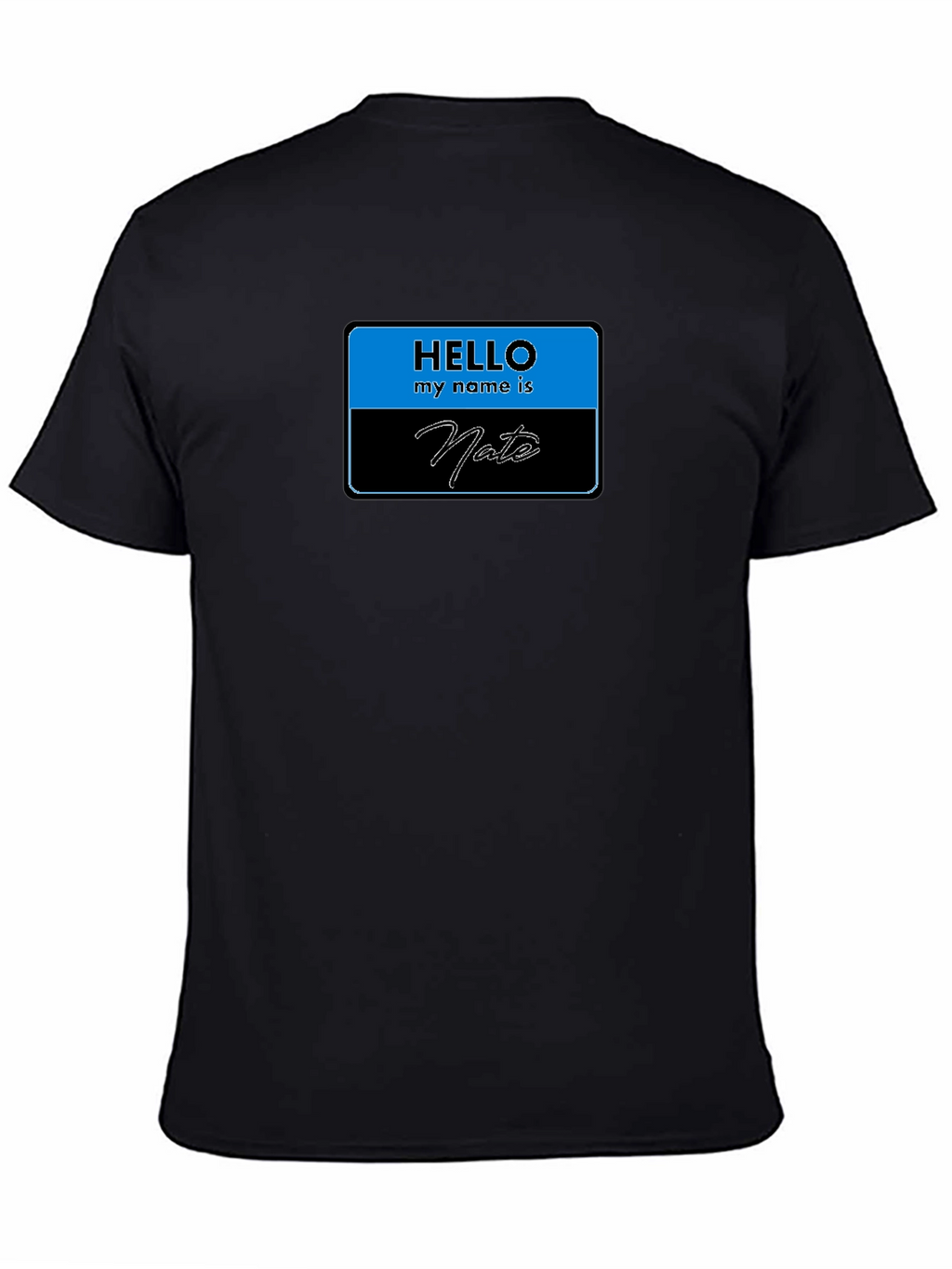 Hello My Name is Nate T-Shirt