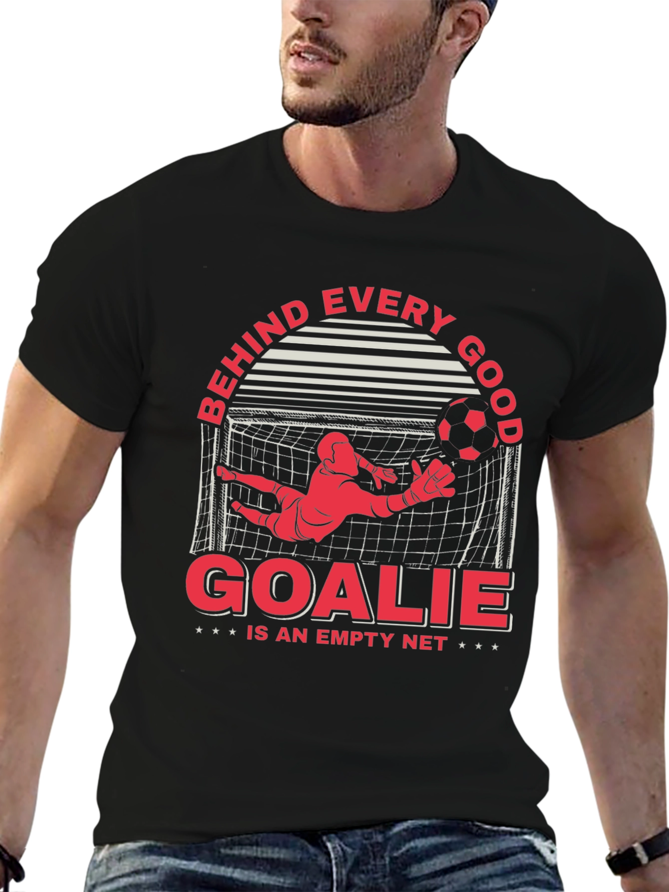 Behind Every Good Goalie T-Shirt