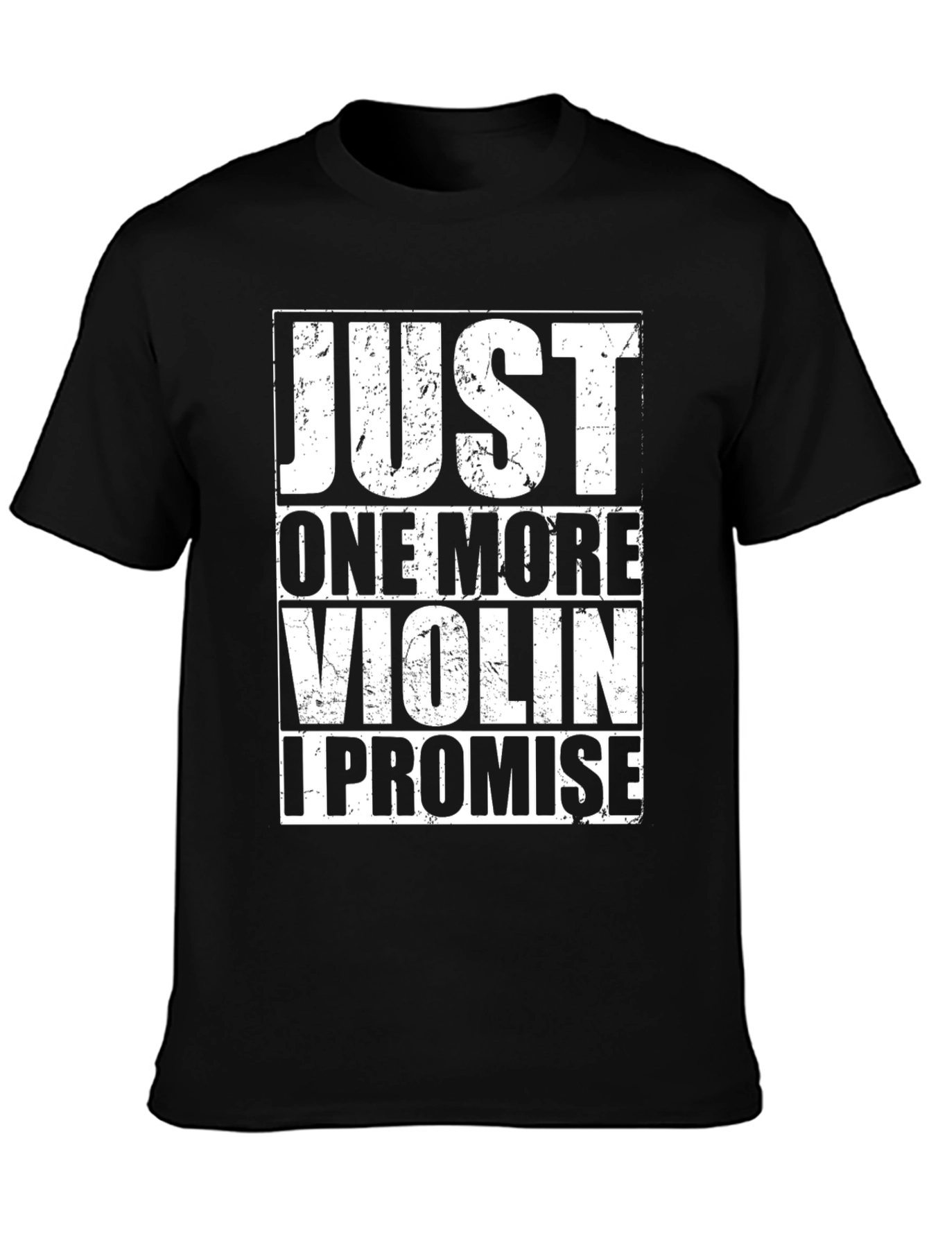Just One More Violin T-Shirt
