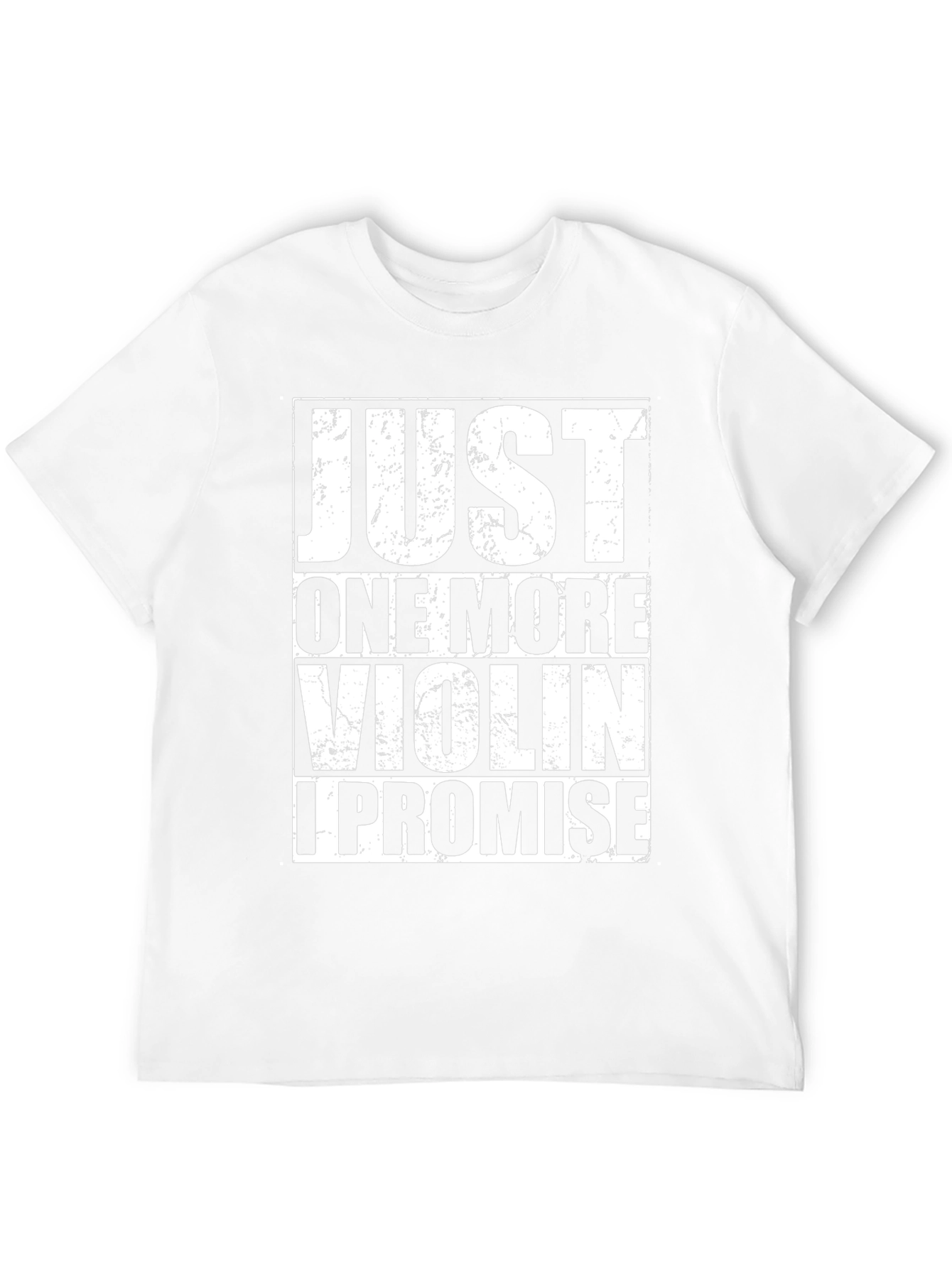 Just One More Violin T-Shirt
