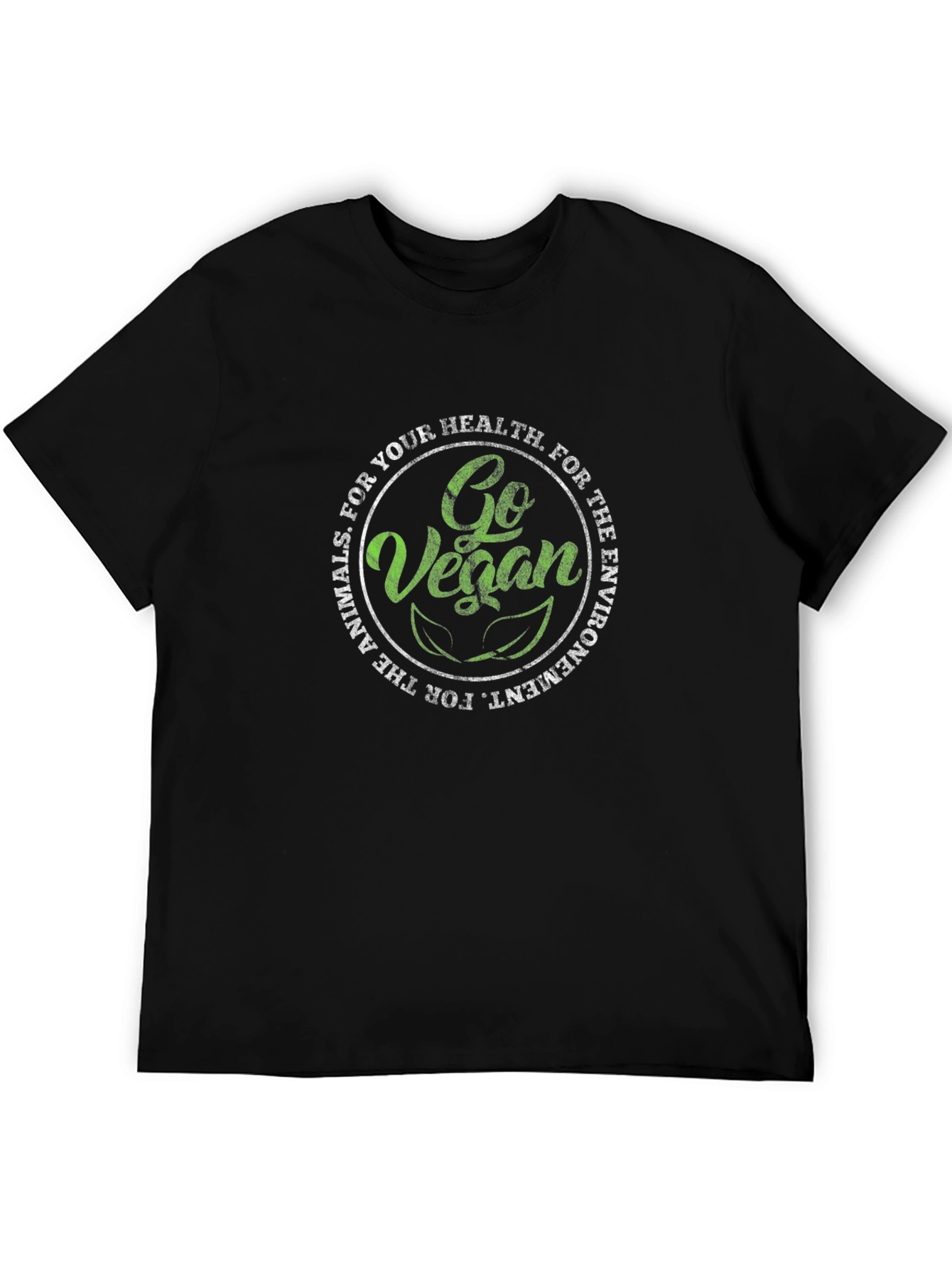 Go Vegan T-Shirt: For Your Health & The Animals