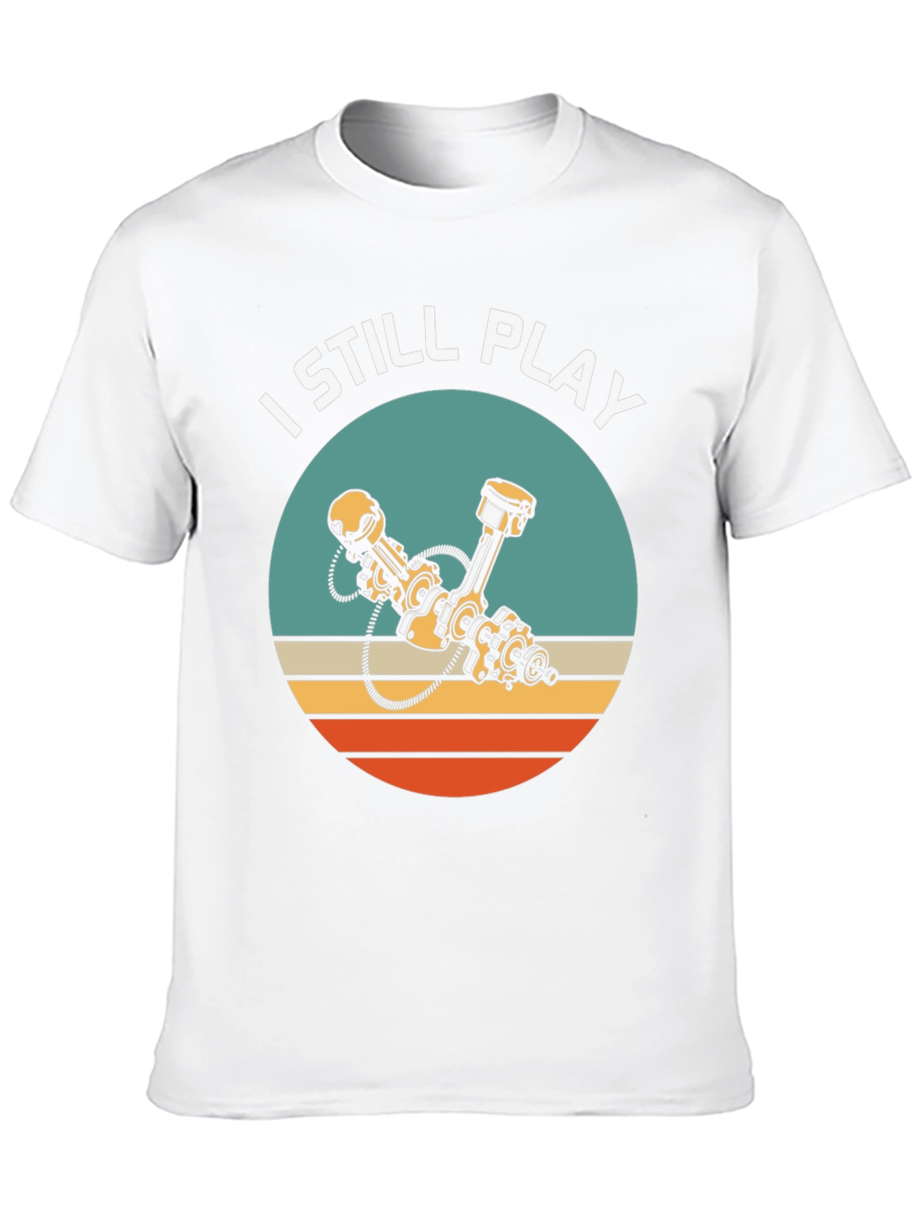 I Still Play Engine T-Shirt