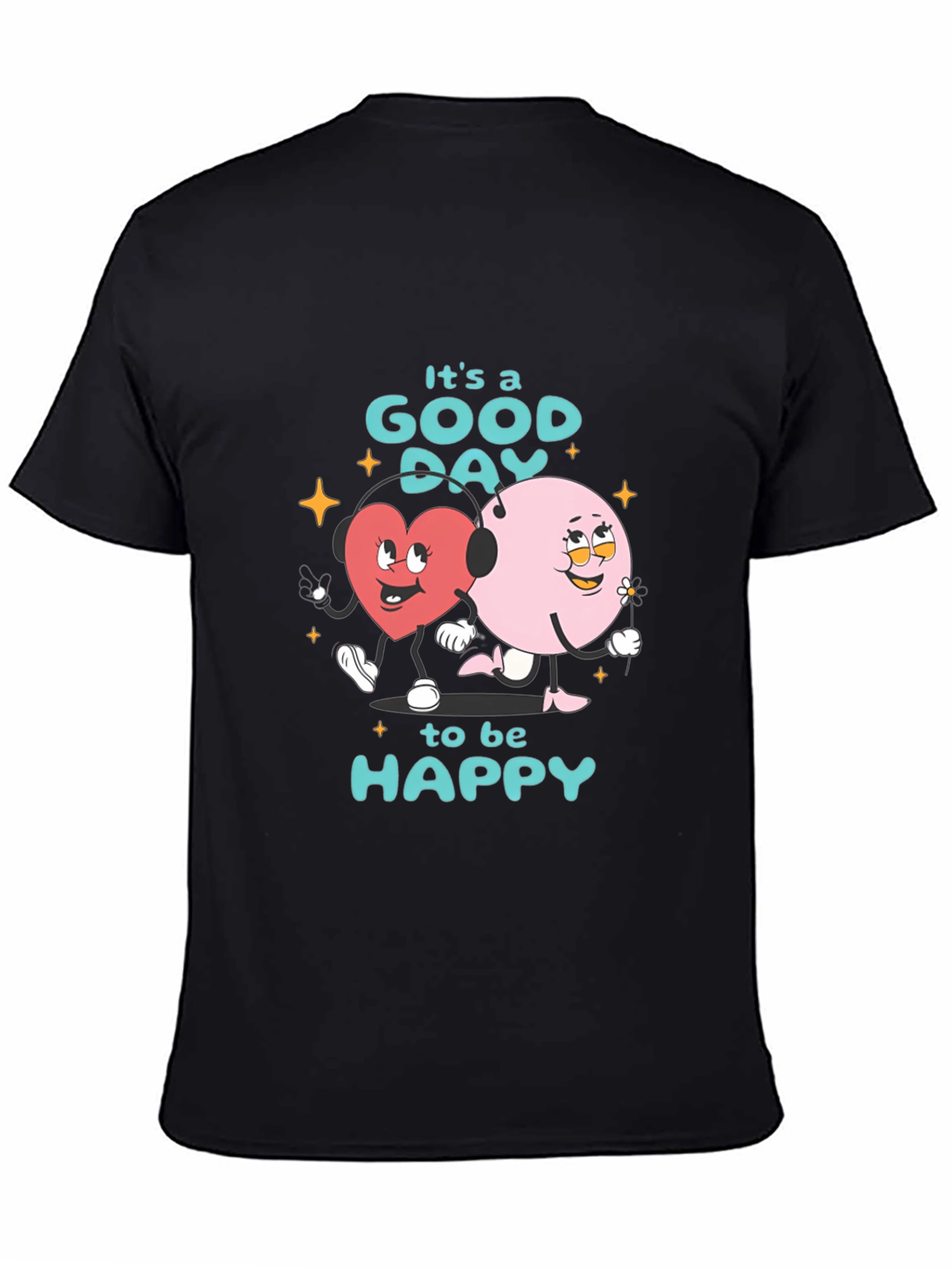 Good Day to be Happy Graphic T-Shirt