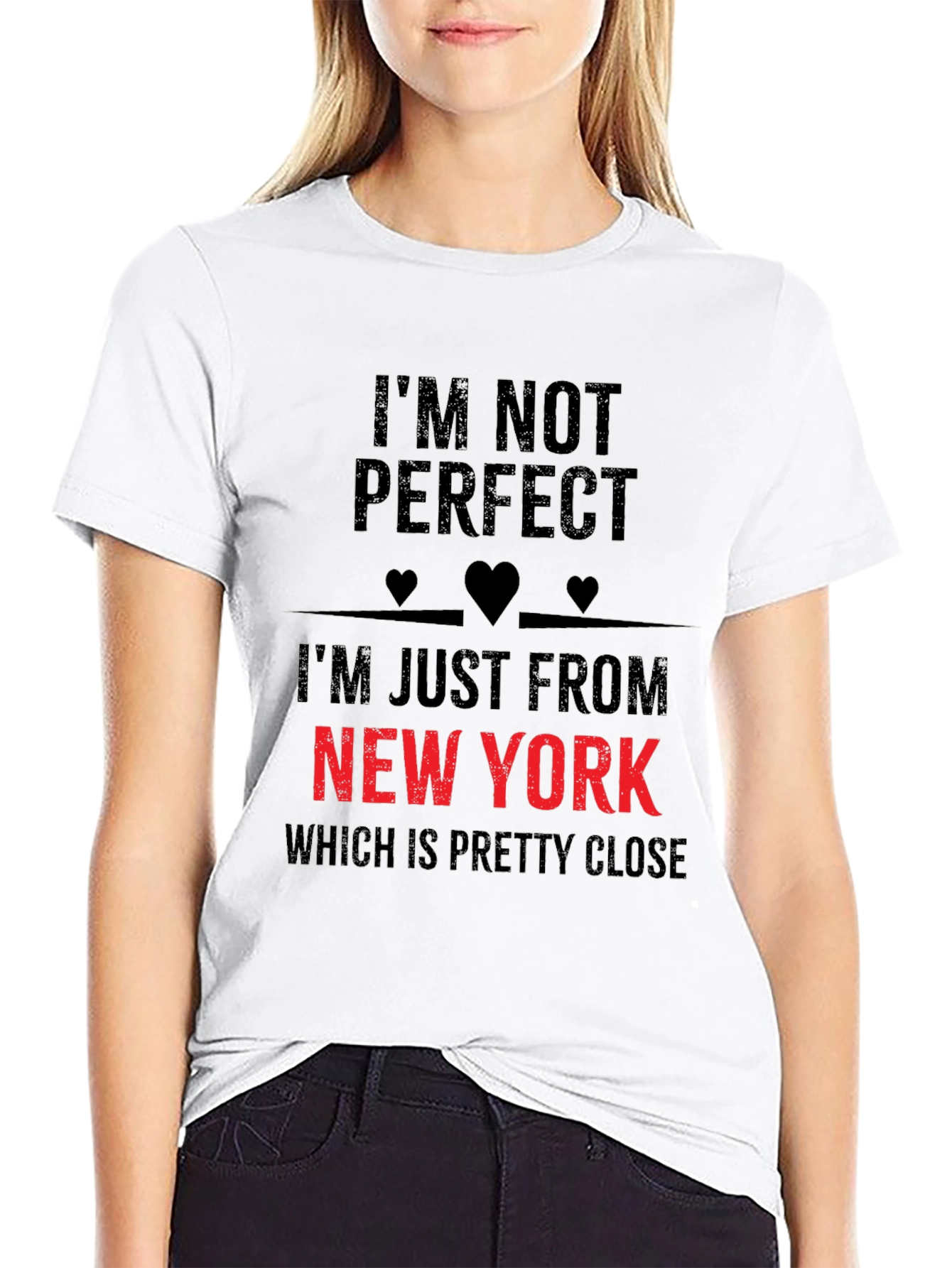 Im Not Perfect New York T-Shirt