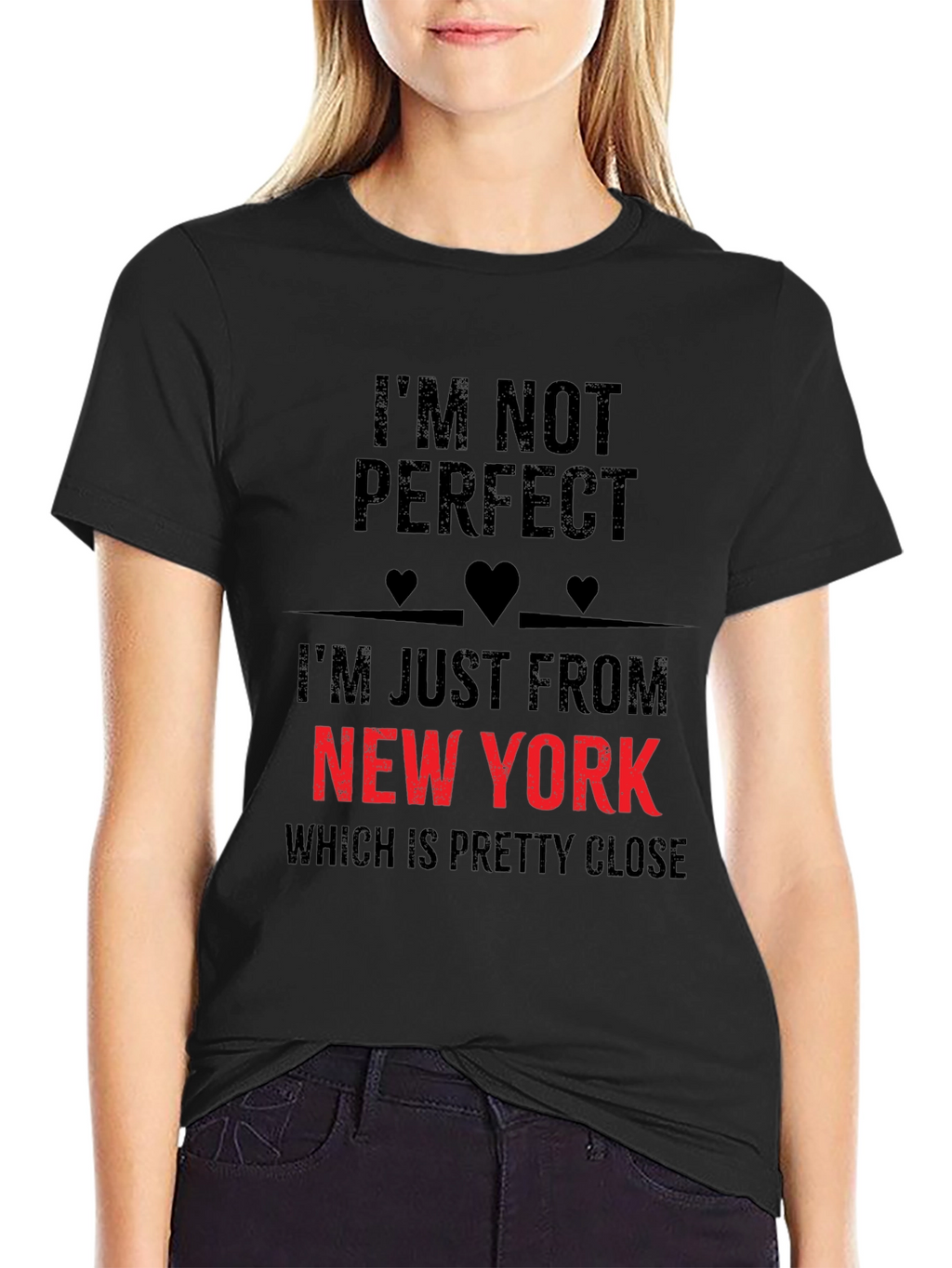 Im Not Perfect New York T-Shirt