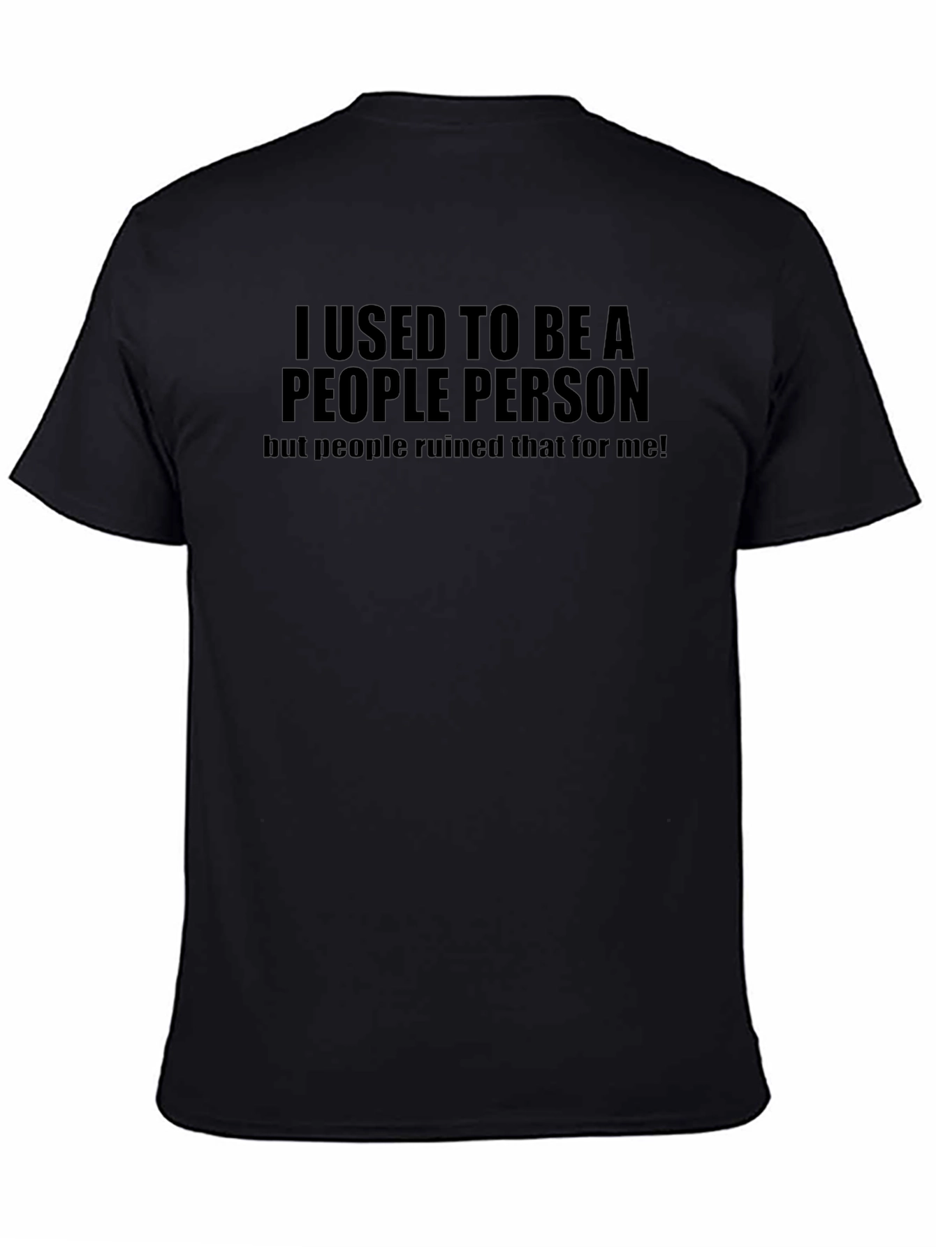 I Used To Be A People Person T-Shirt