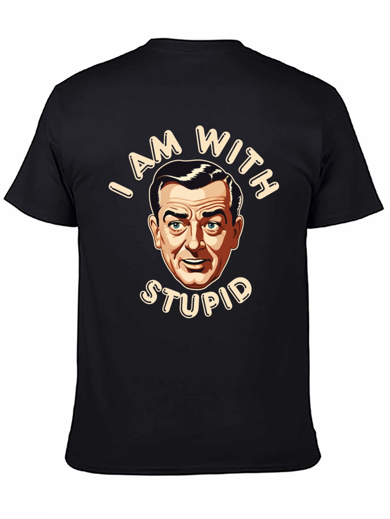 I Am With Stupid Graphic T-Shirt