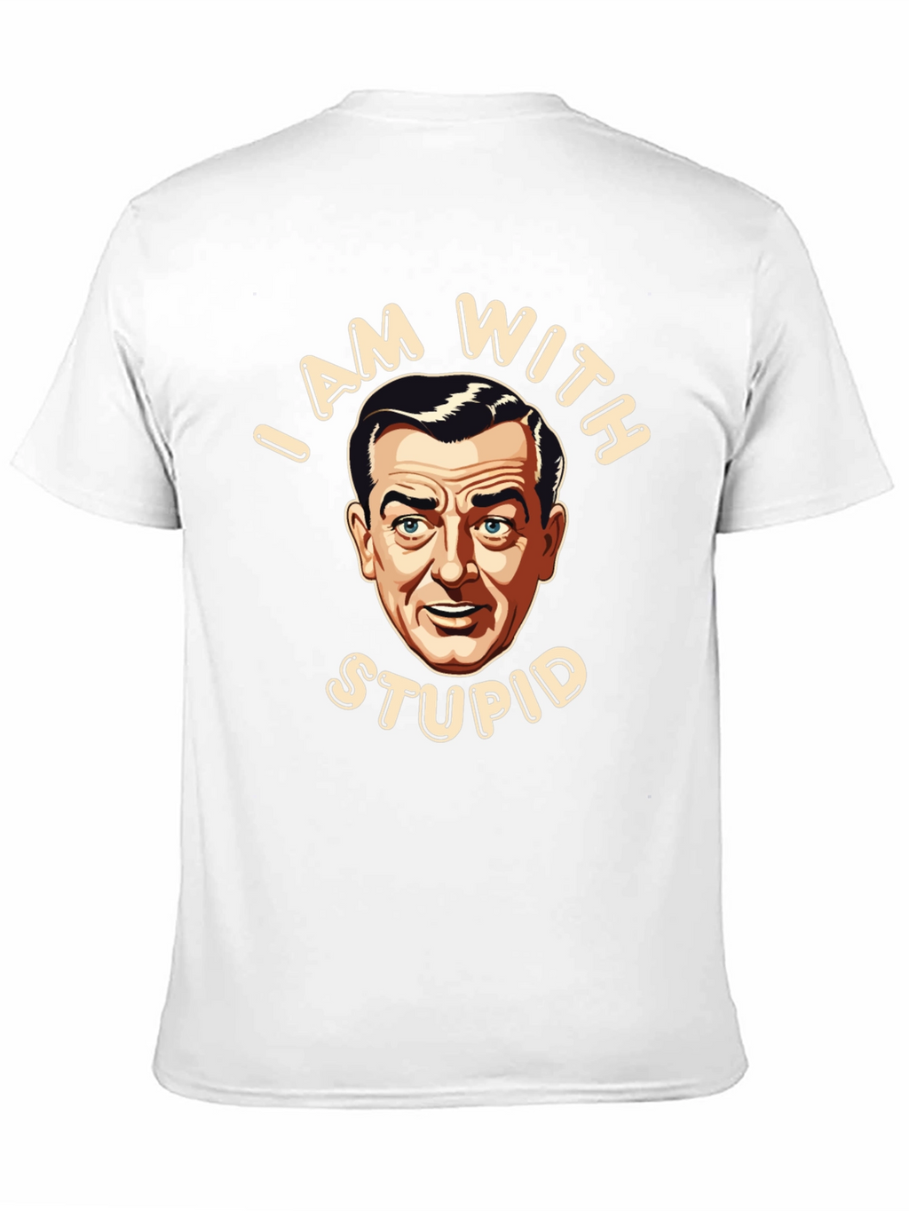 I Am With Stupid Graphic T-Shirt