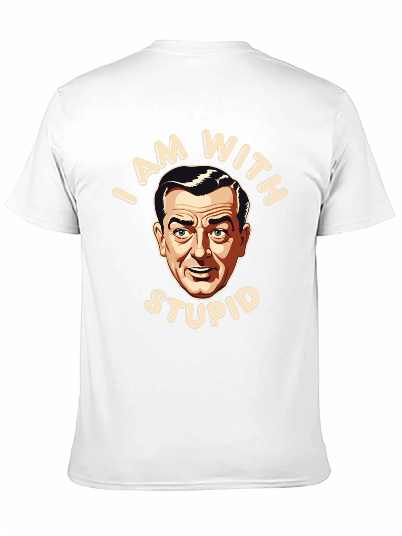 I Am With Stupid Graphic T-Shirt