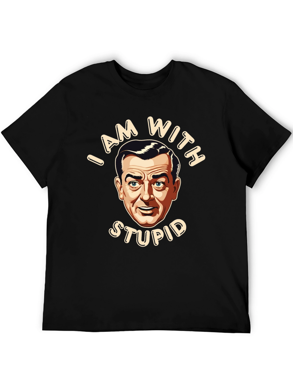 I Am With Stupid Graphic T-Shirt