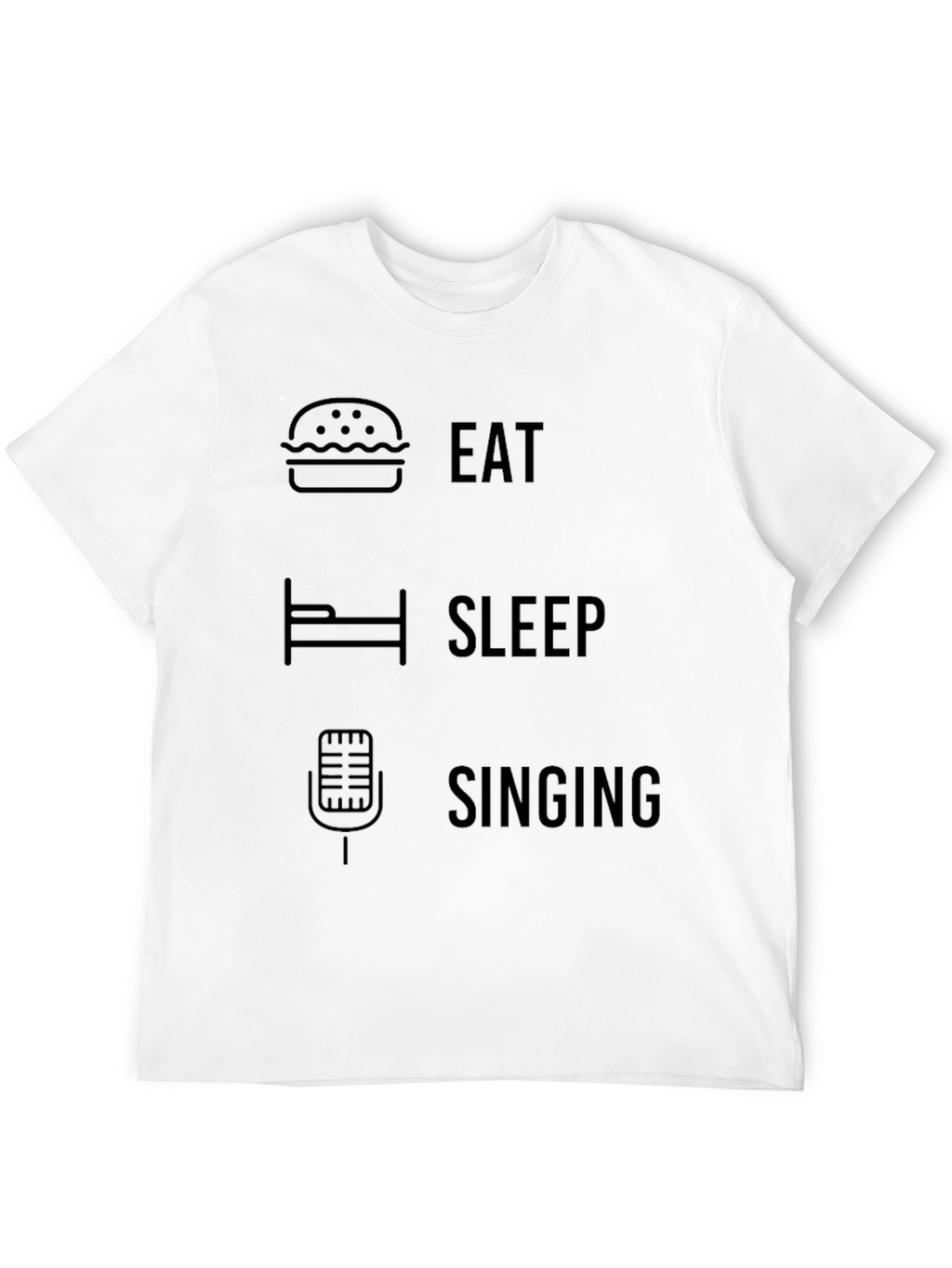 Eat Sleep Singing T-Shirt