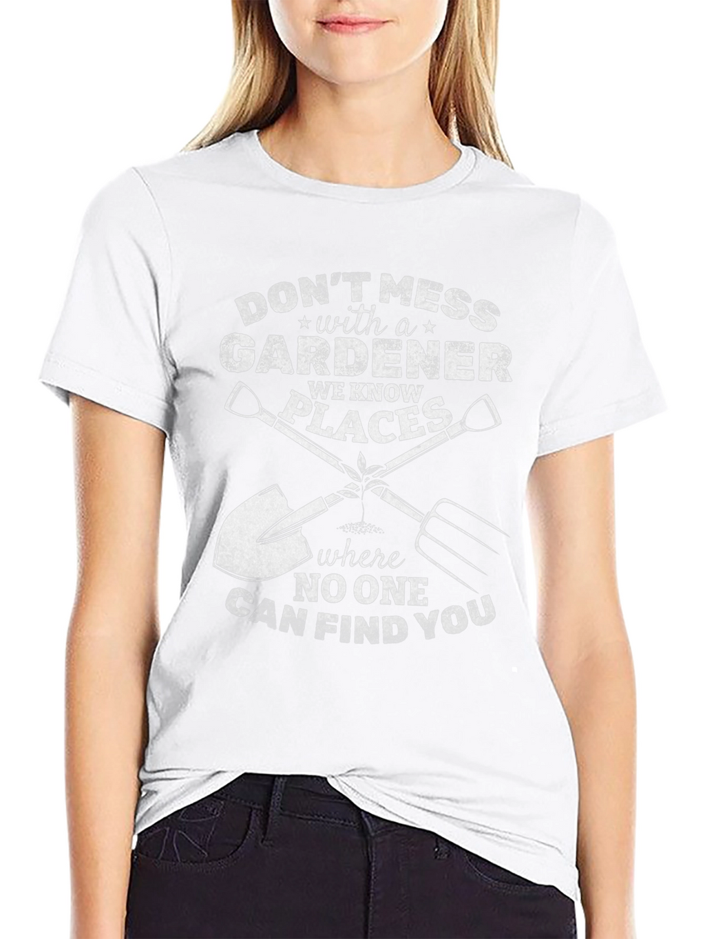 Dont Mess With a Gardener T-Shirt