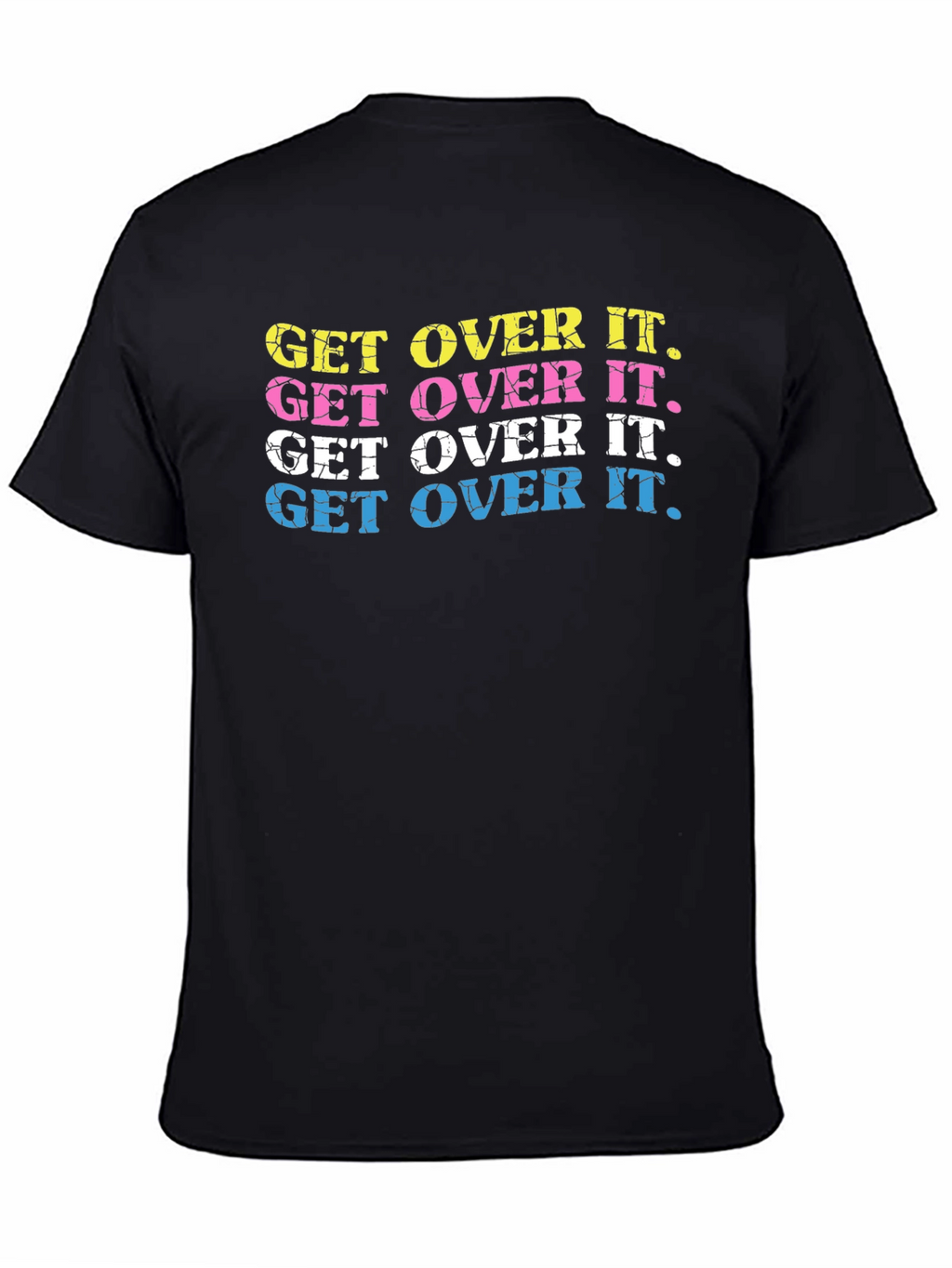 Get Over It T-Shirt Trendy Graphic Tee