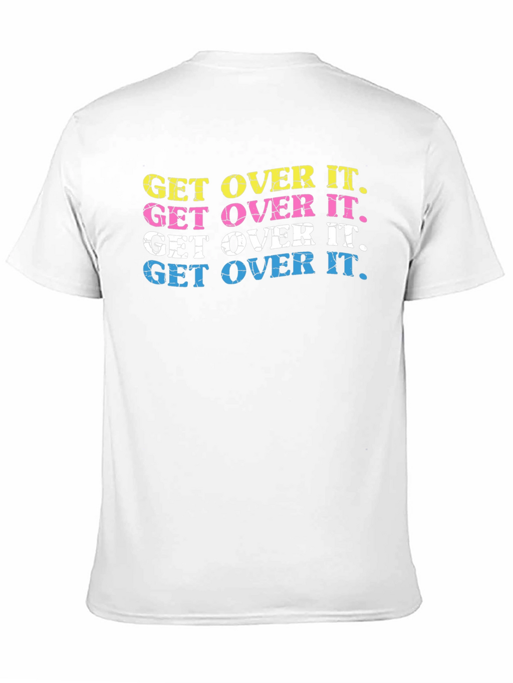 Get Over It T-Shirt Trendy Graphic Tee