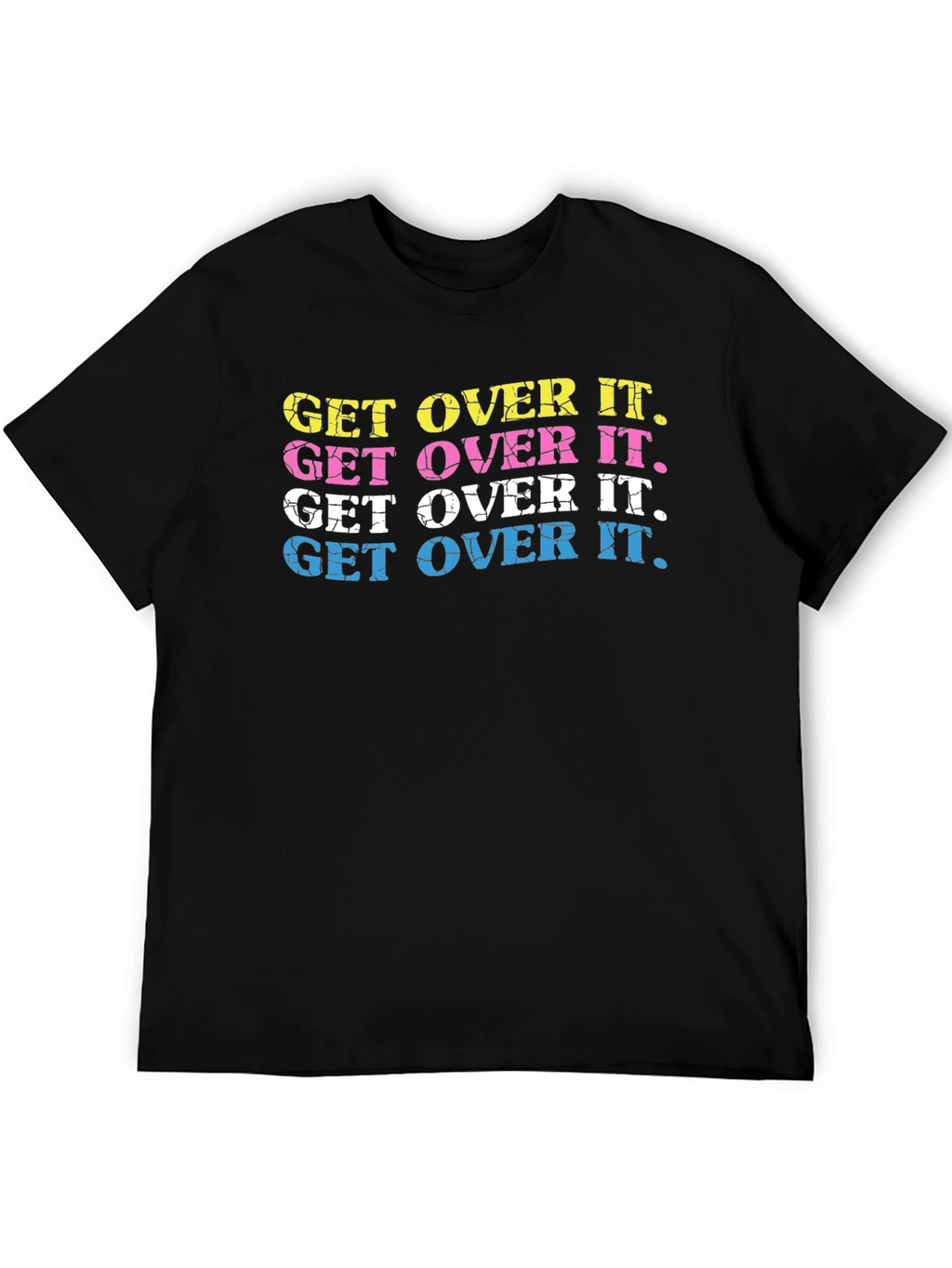 Get Over It T-Shirt Trendy Graphic Tee