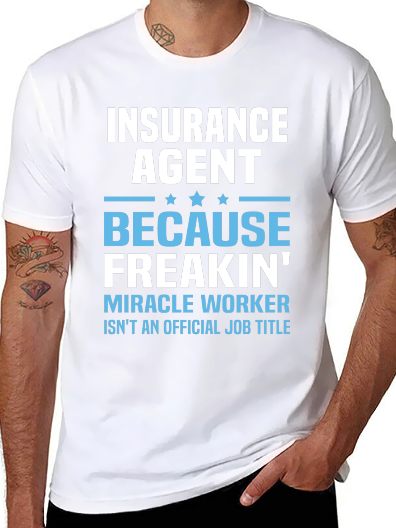 Insurance Agent Miracle Worker T-Shirt