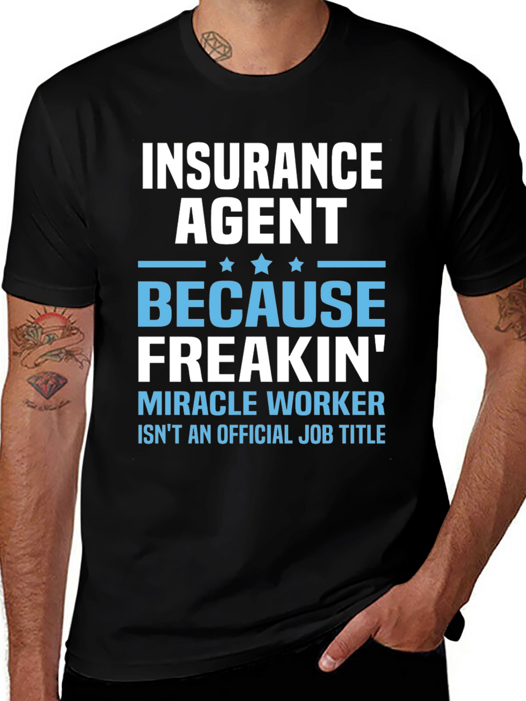 Insurance Agent Miracle Worker T-Shirt