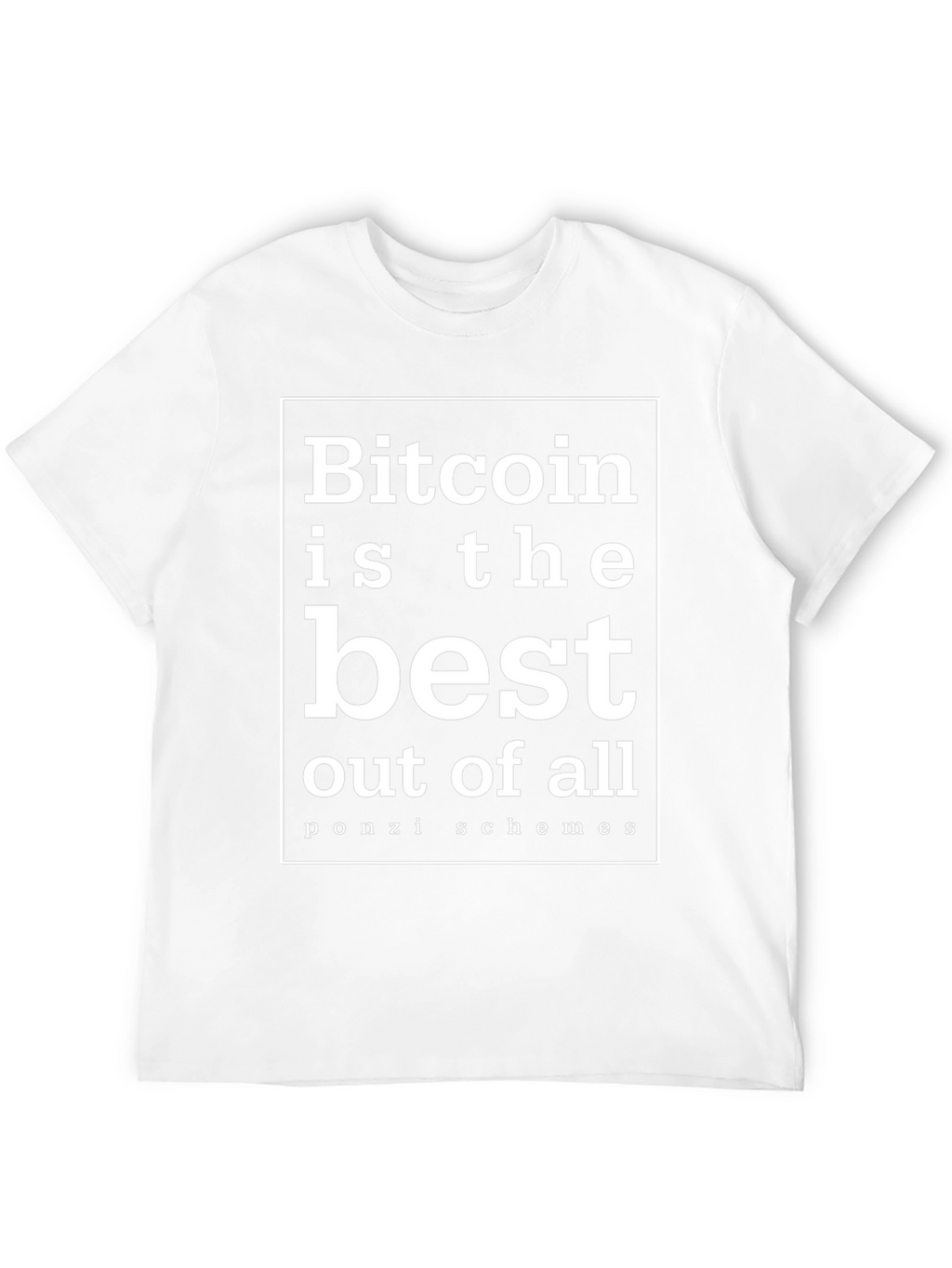 Bitcoin Ponzi Scheme Sarcastic T-Shirt