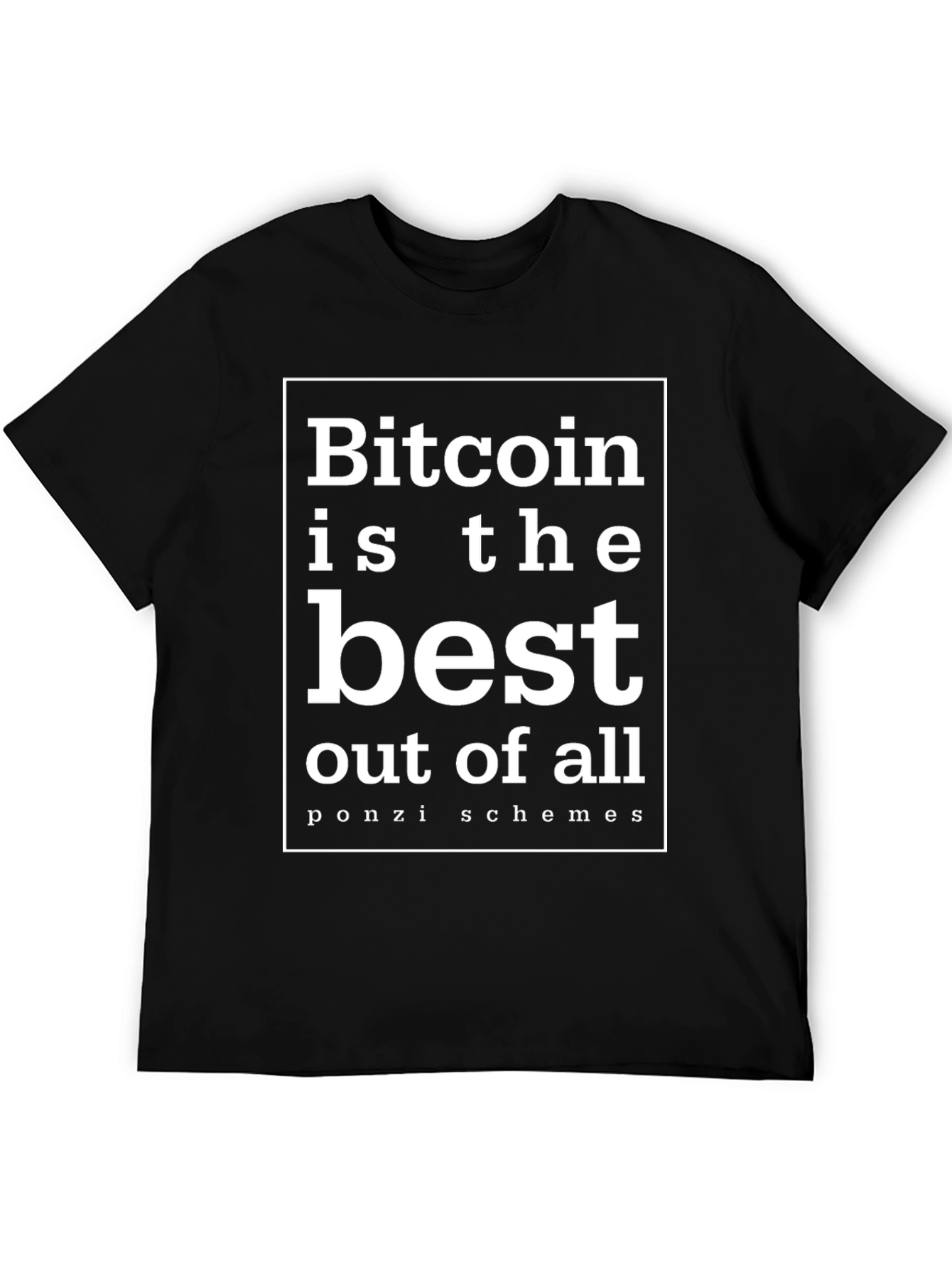 Bitcoin Ponzi Scheme Sarcastic T-Shirt