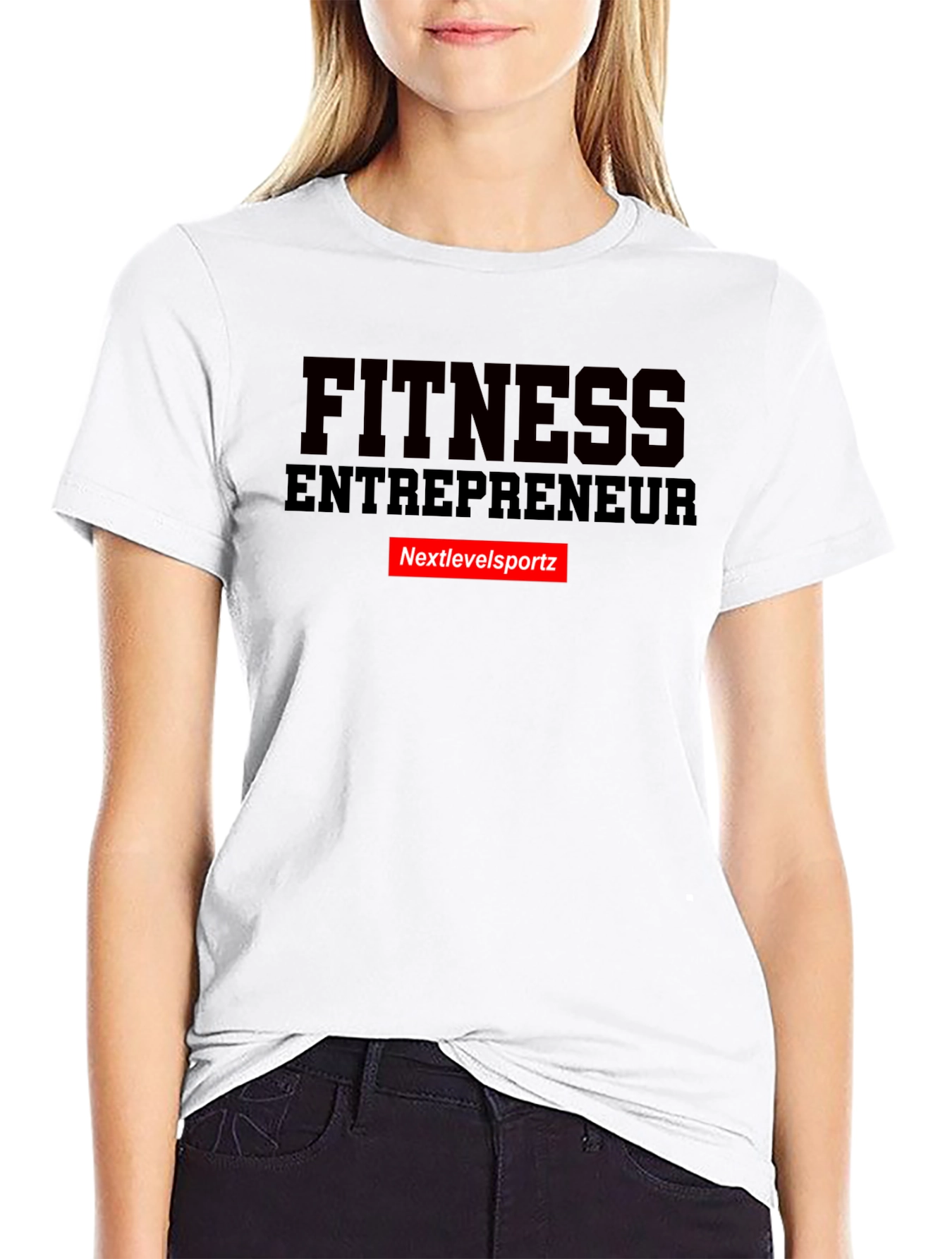 Fitness Entrepreneur T-Shirt - Nextlevelsportz