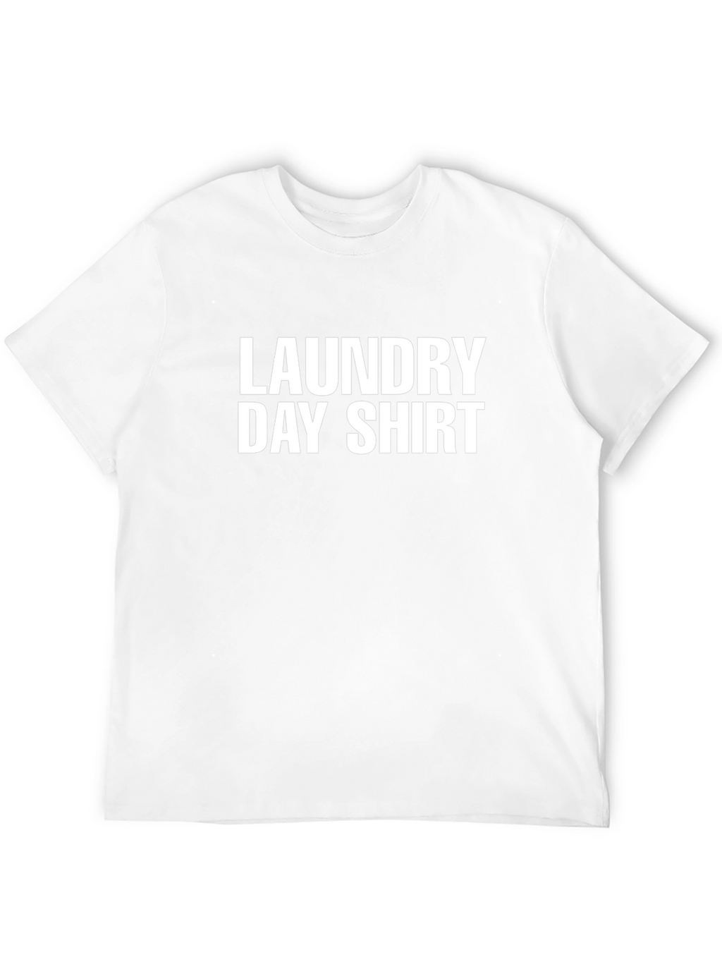 Laundry Day Shirt Funny Novelty T-Shirt