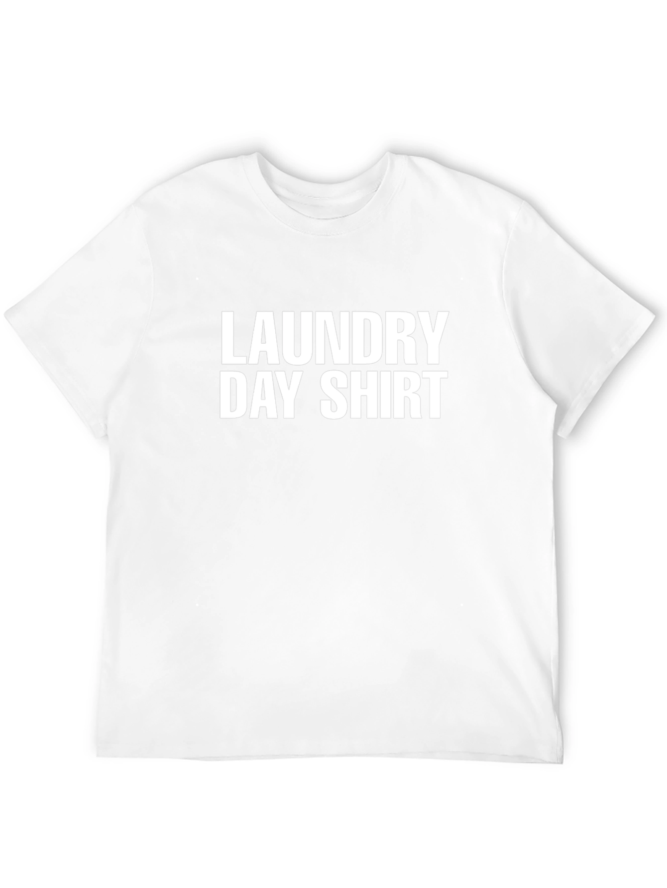 Laundry Day Shirt Funny Novelty T-Shirt