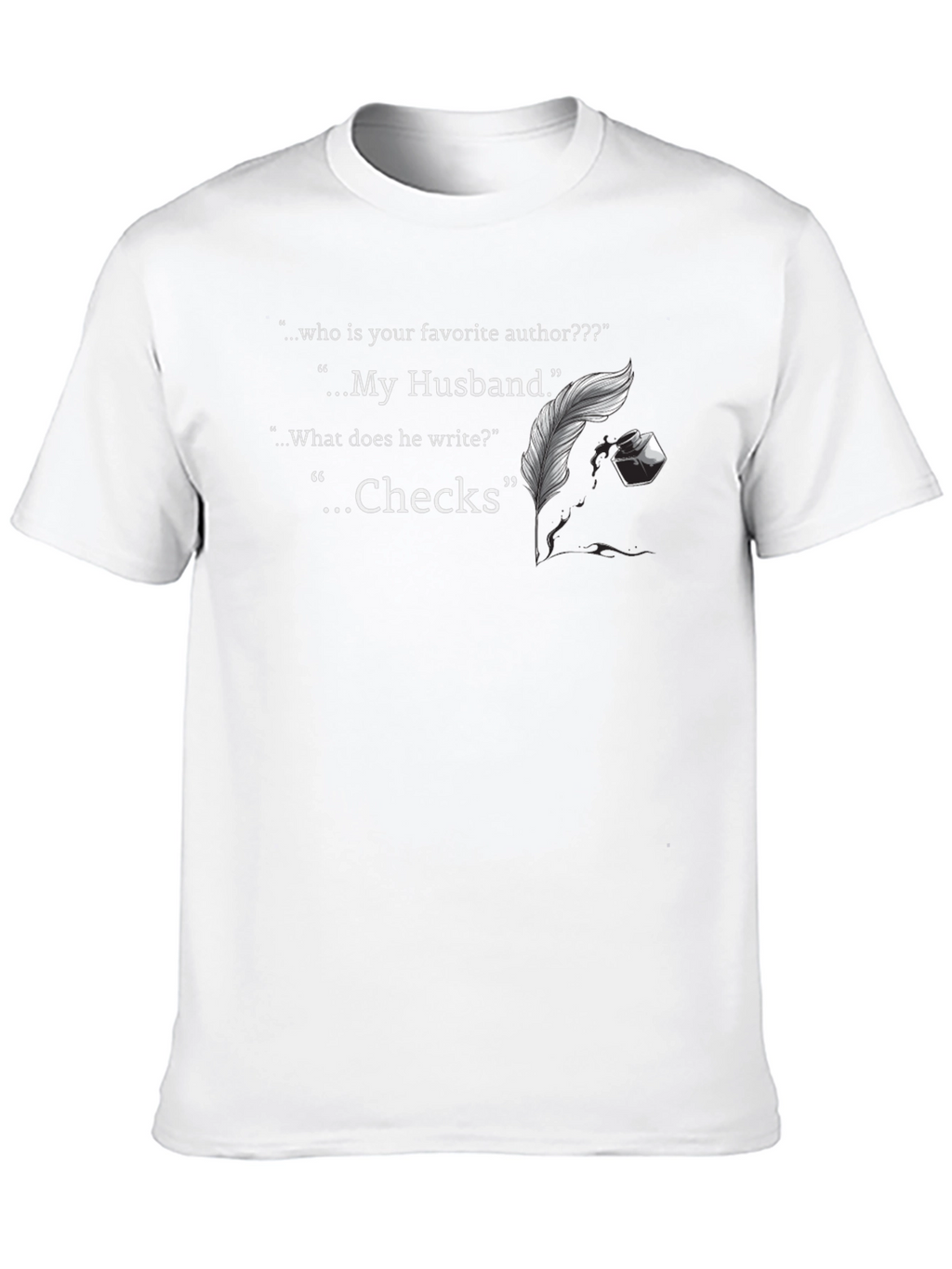 Husband Author Check Writer Novelty T-Shirt