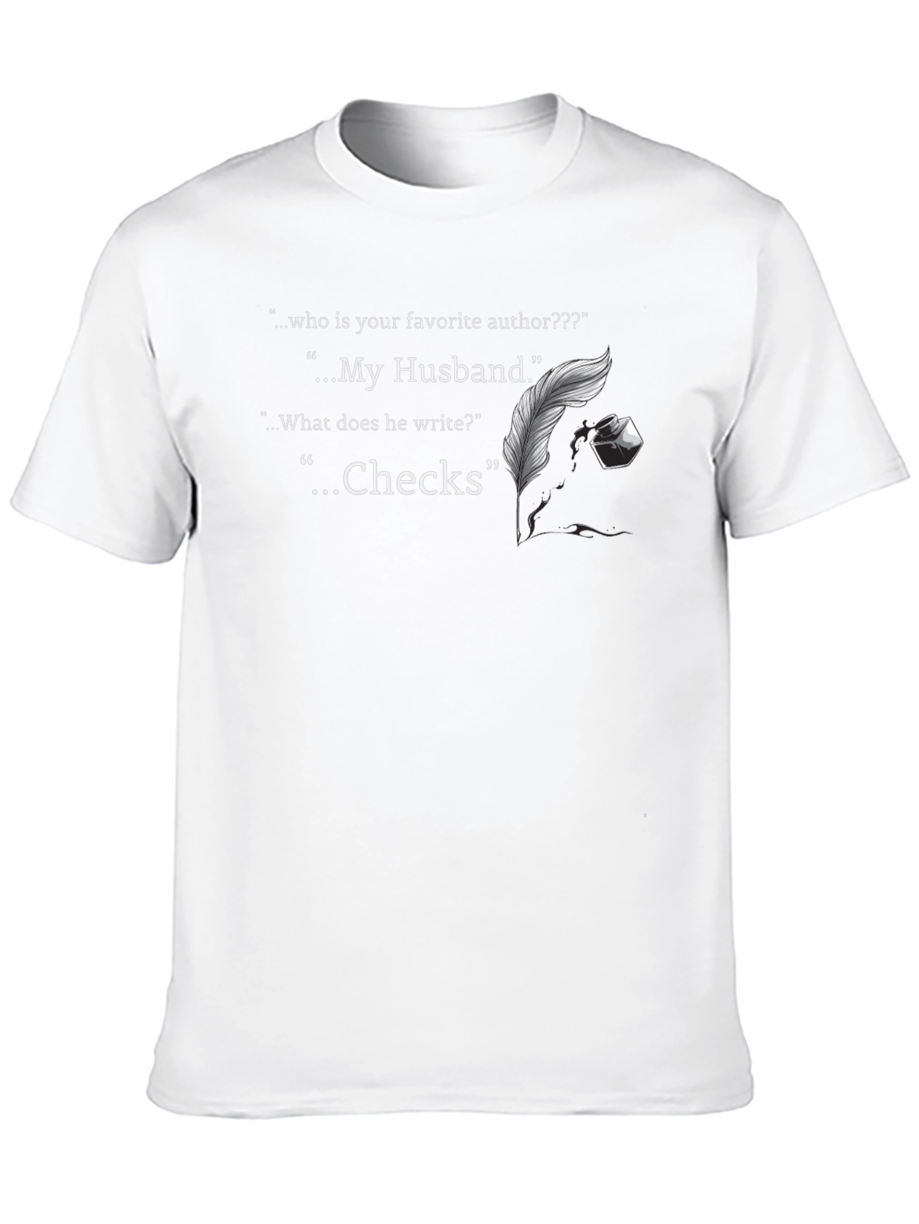 Husband Author Check Writer Novelty T-Shirt