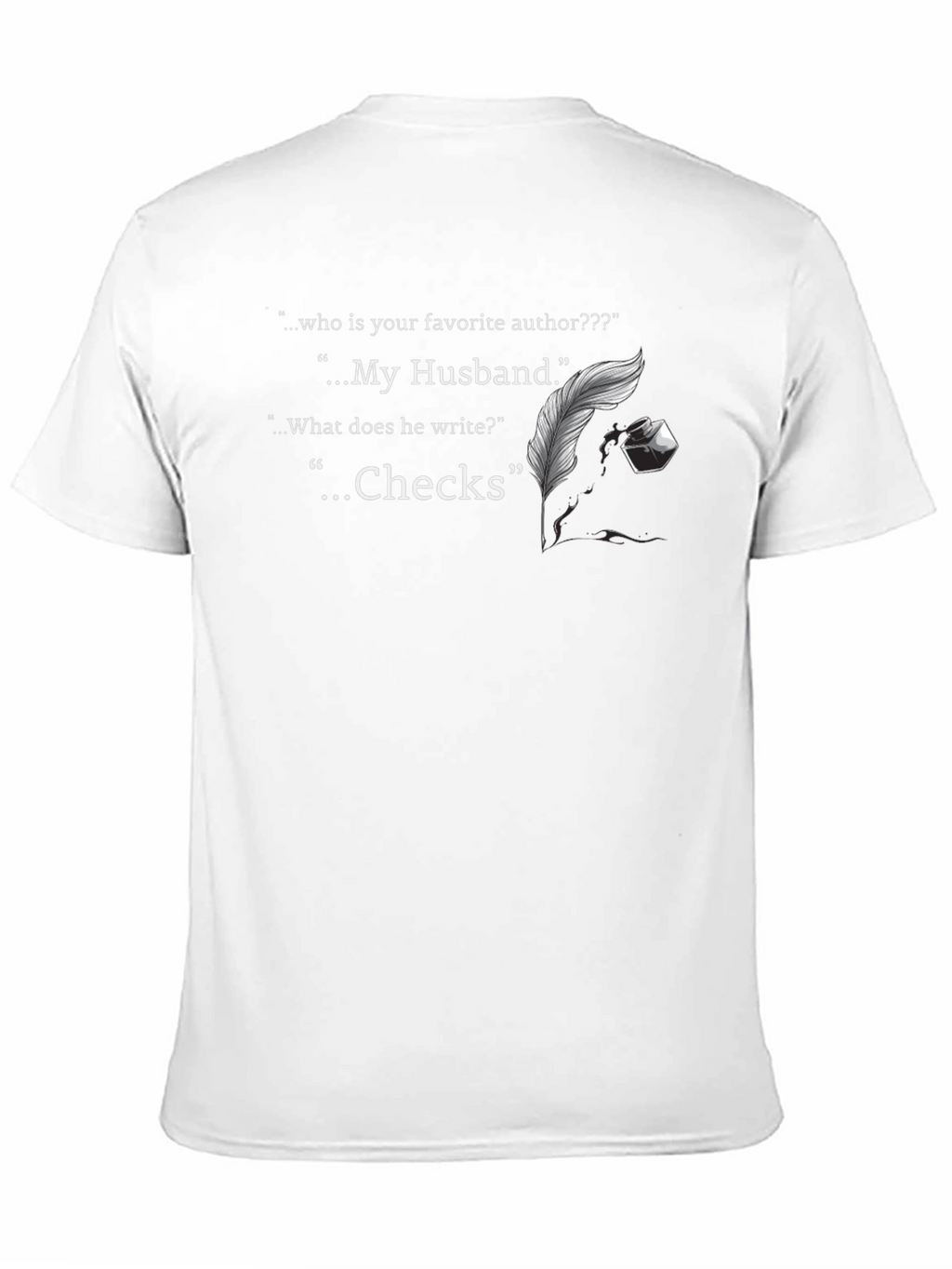 Husband Author Check Writer Novelty T-Shirt