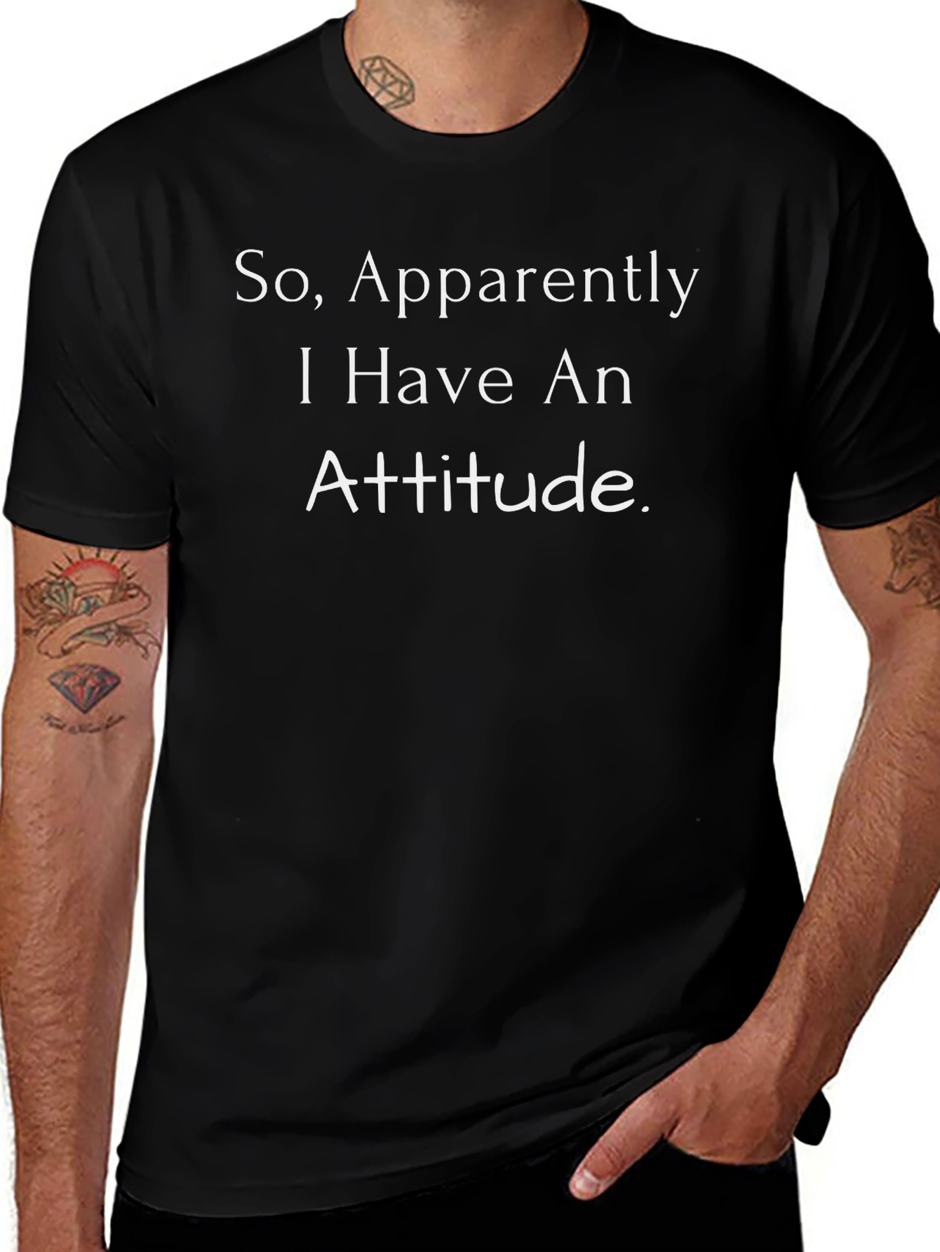 Funny Attitude T-Shirt - So Apparently I Have An Attitude