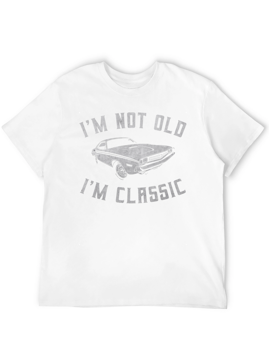 Im Not Old Im Classic Car T-Shirt