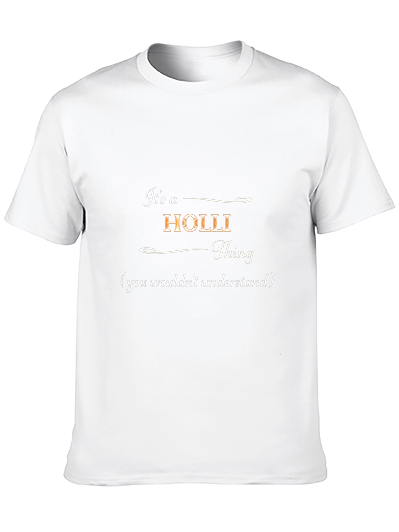 Its a Holli Thing T-Shirt