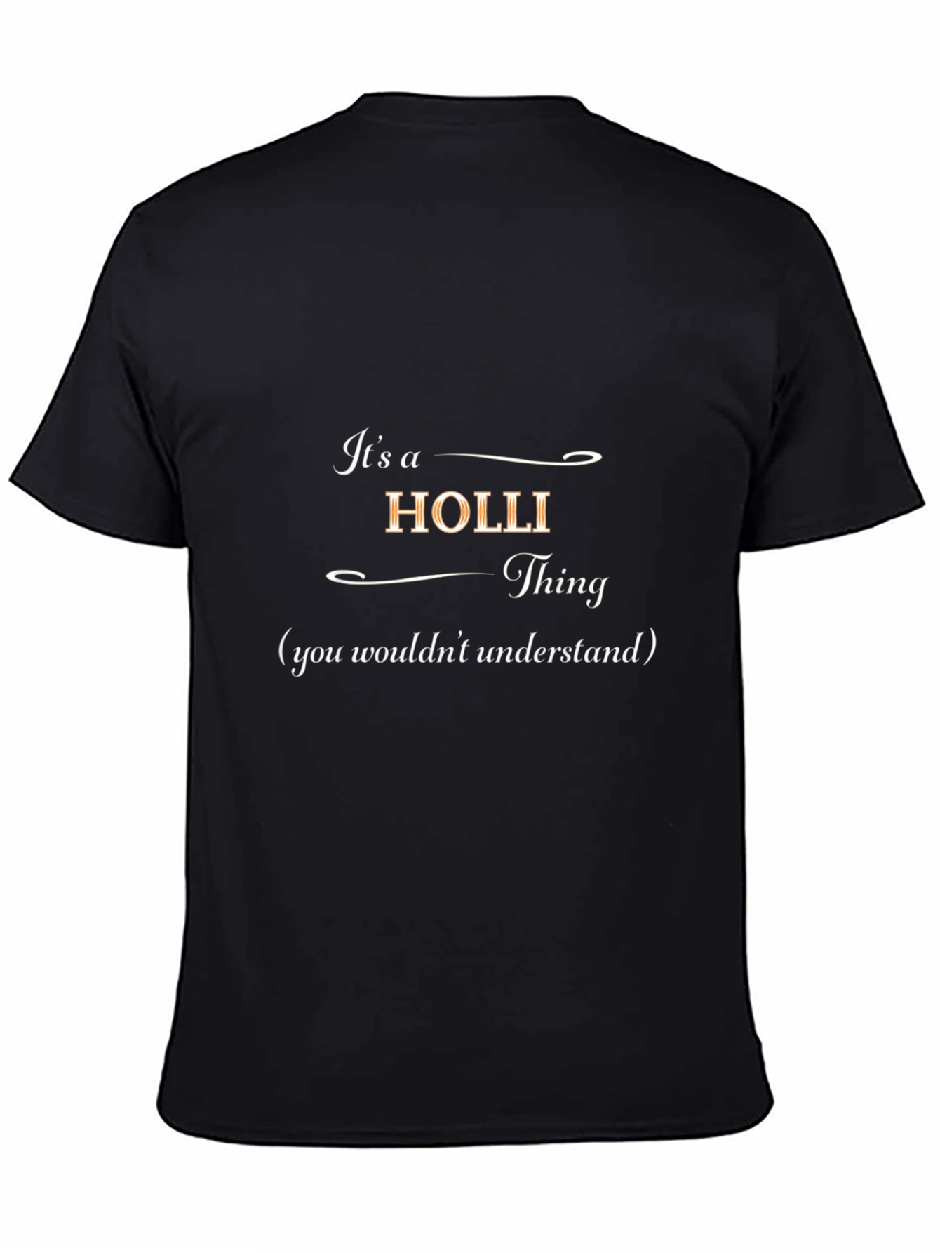 Its a Holli Thing T-Shirt