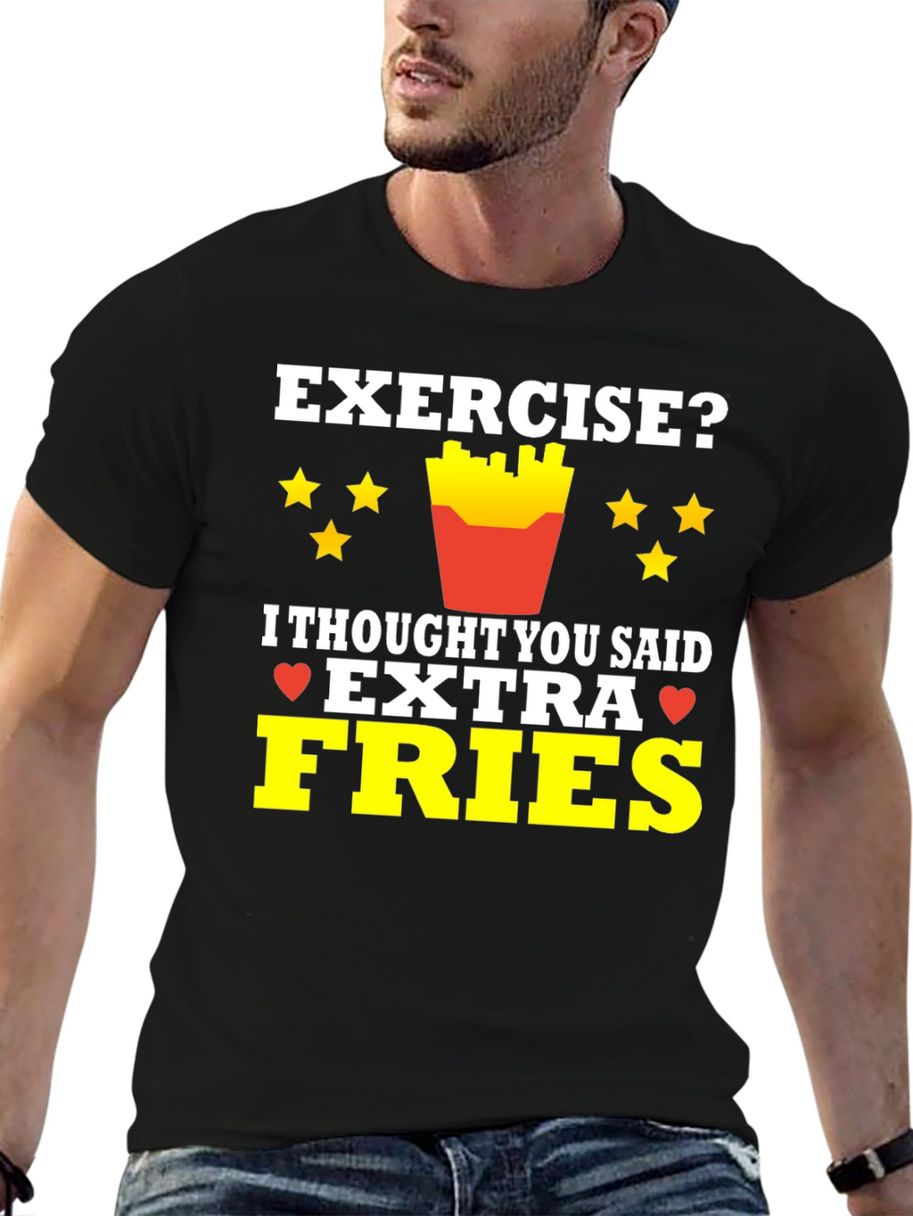 Exercise? Extra Fries T-Shirt
