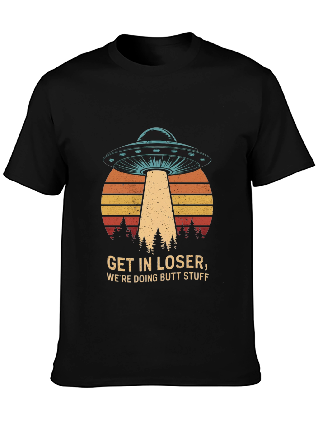 Get in Loser UFO T-Shirt