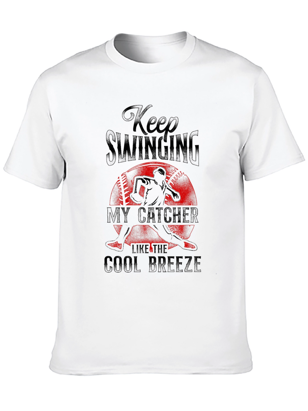 Keep Swinging My Catcher Tee