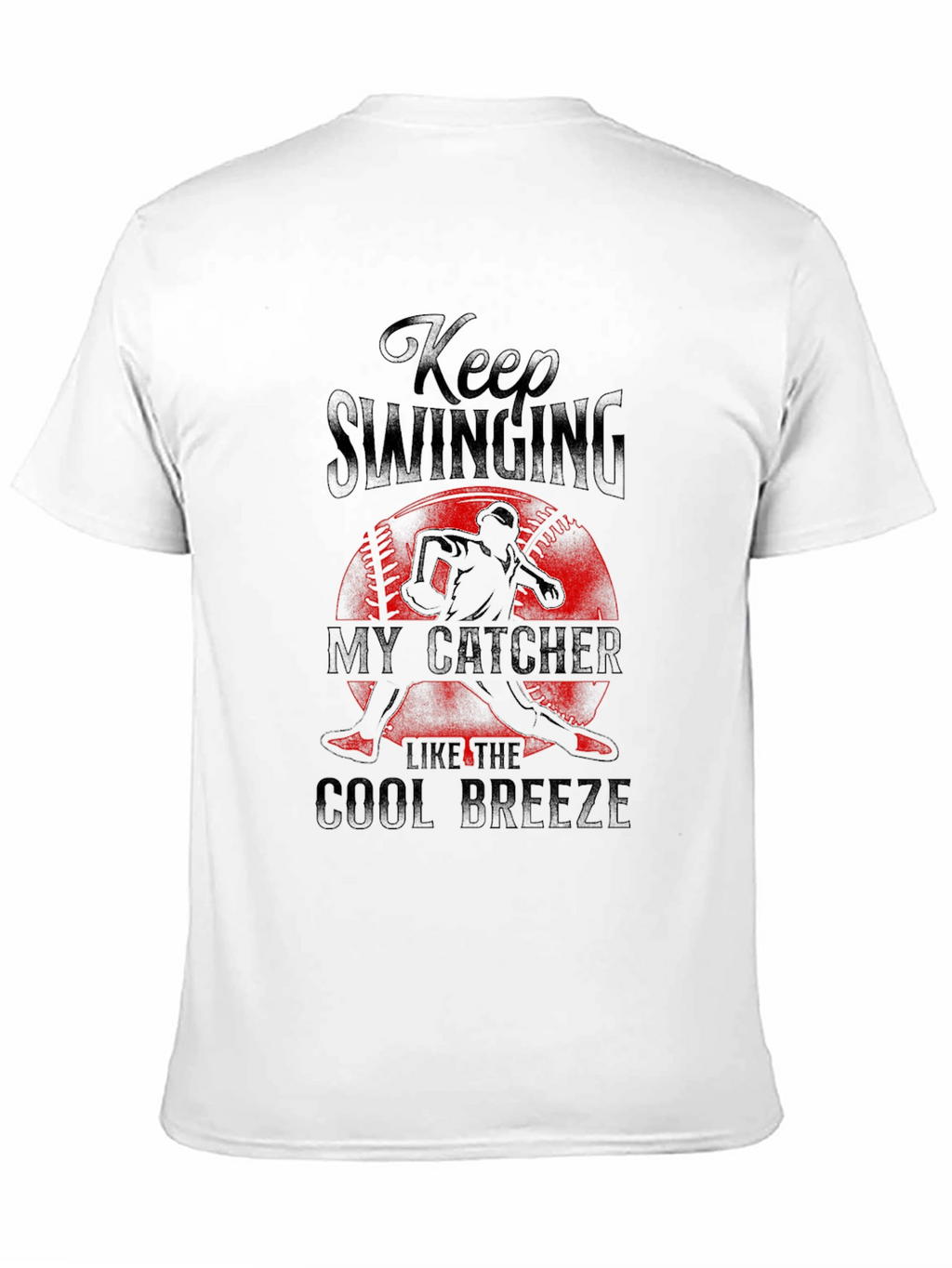 Keep Swinging My Catcher Tee