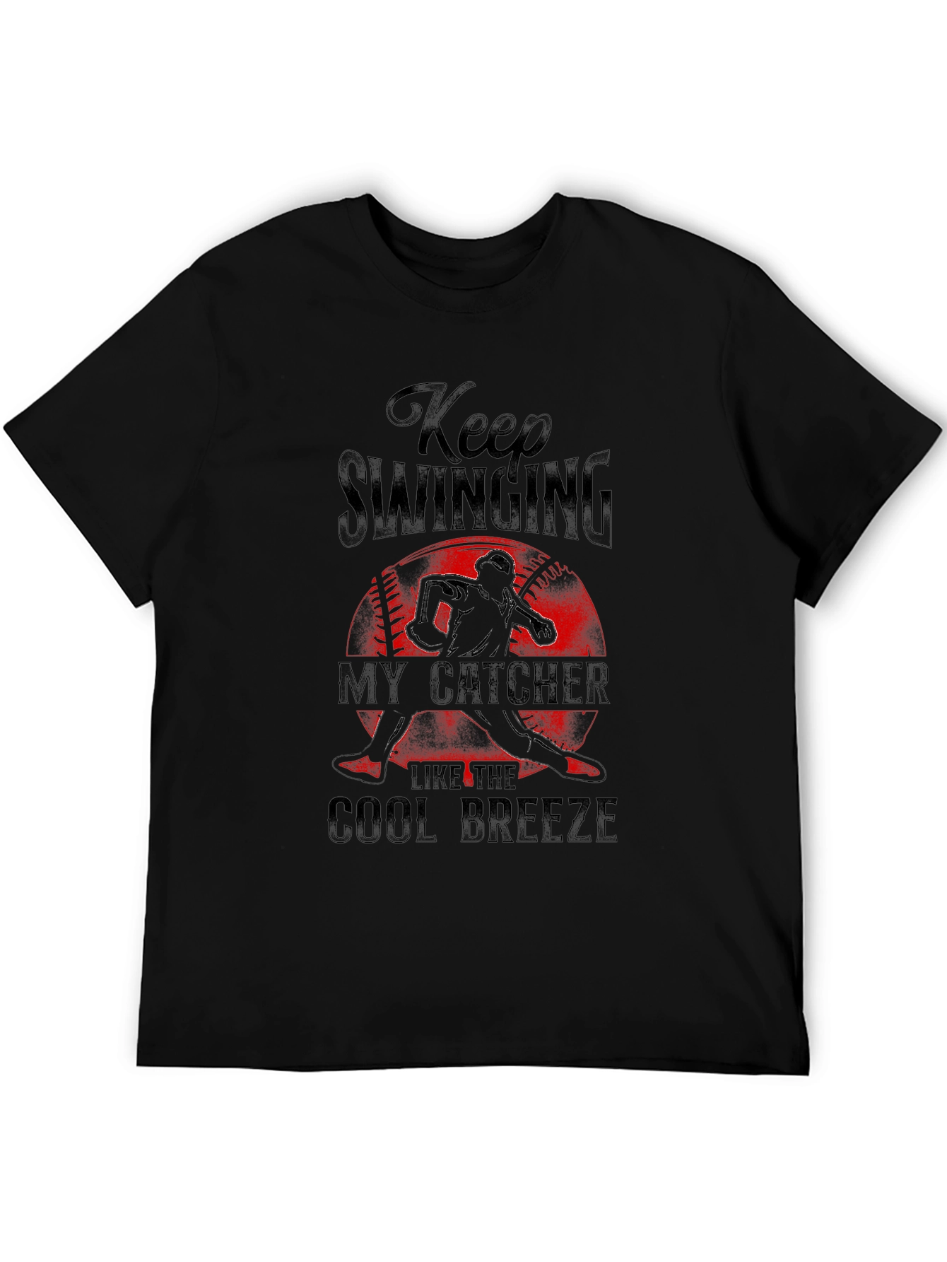 Keep Swinging My Catcher Tee