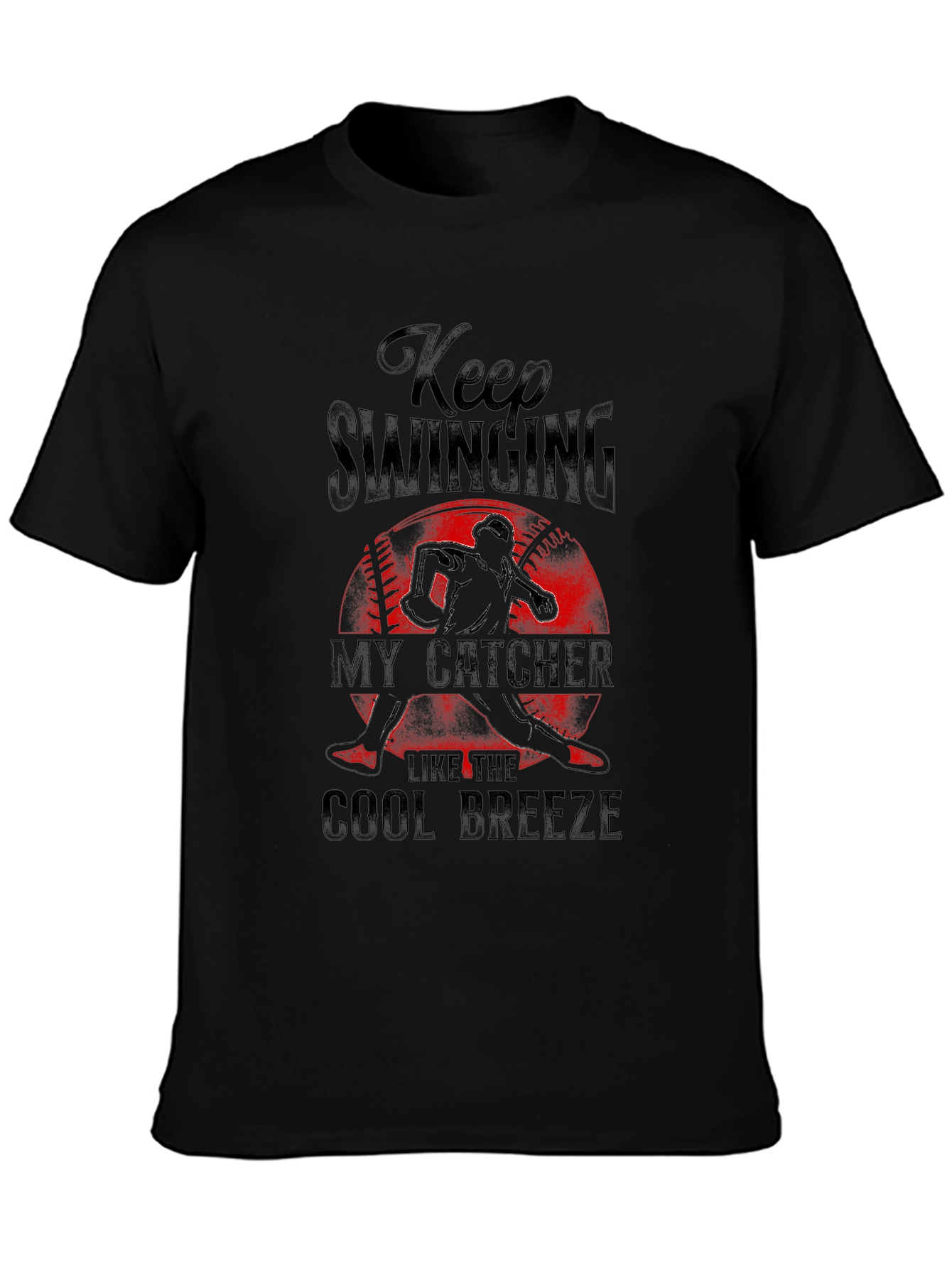 Keep Swinging My Catcher Tee