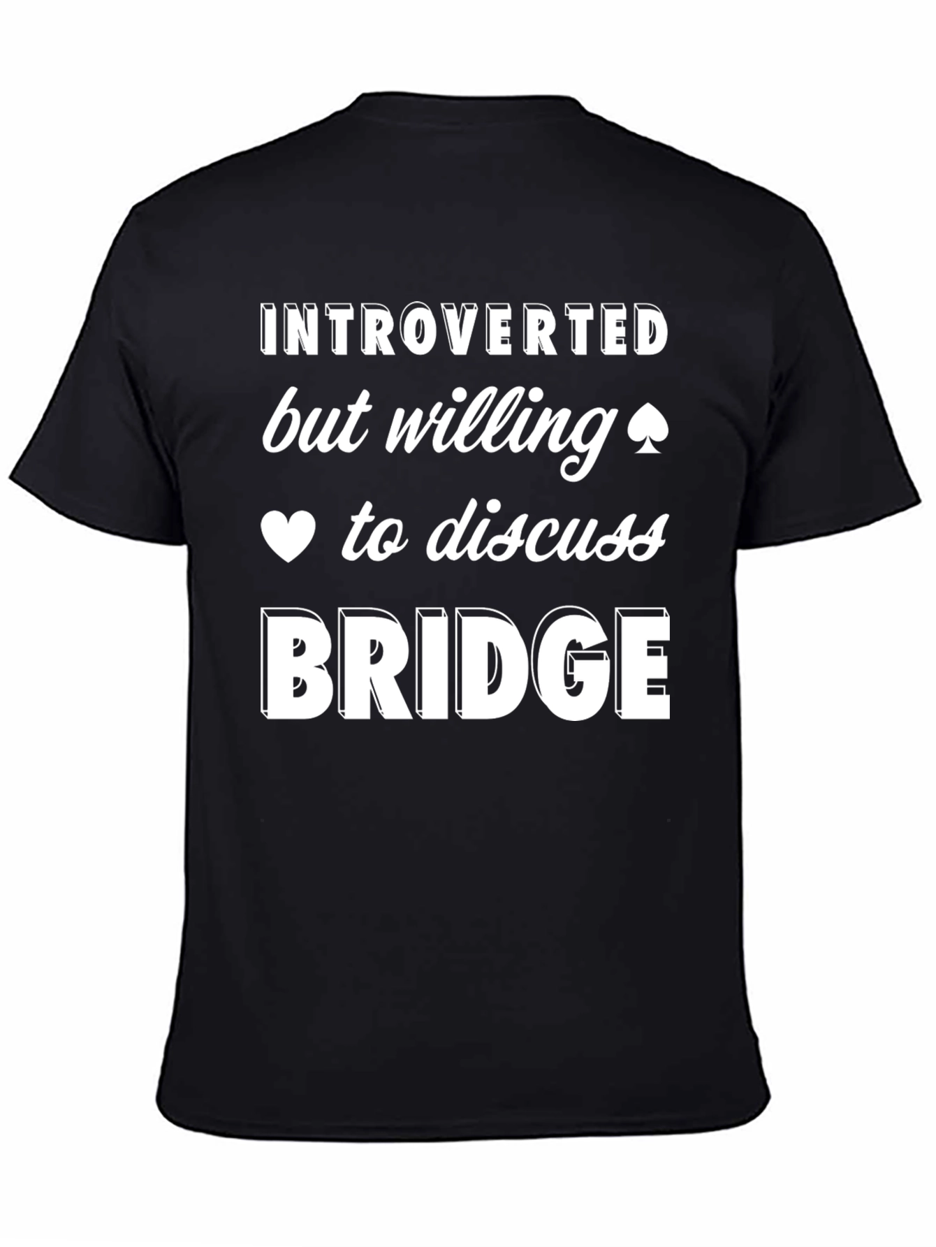 Introverted Bridge Player T-Shirt