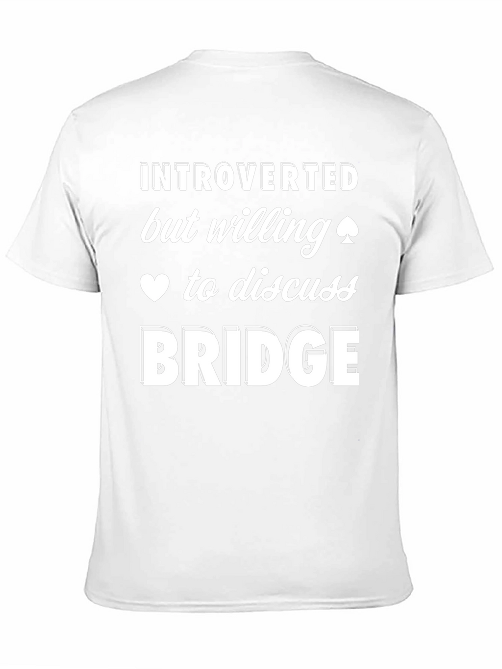 Introverted Bridge Player T-Shirt