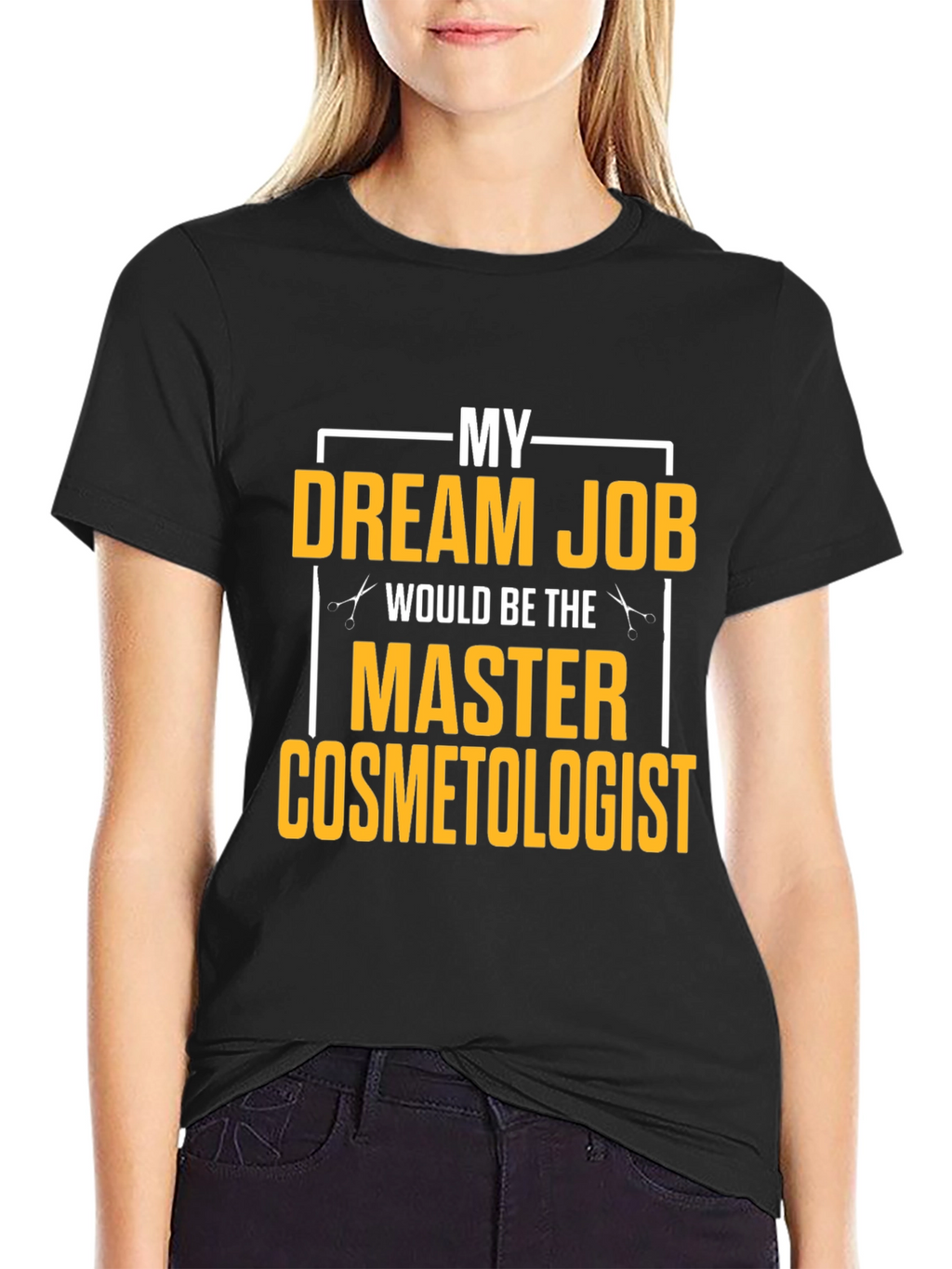 Dream Job Master Cosmetologist Graphic T-Shirt