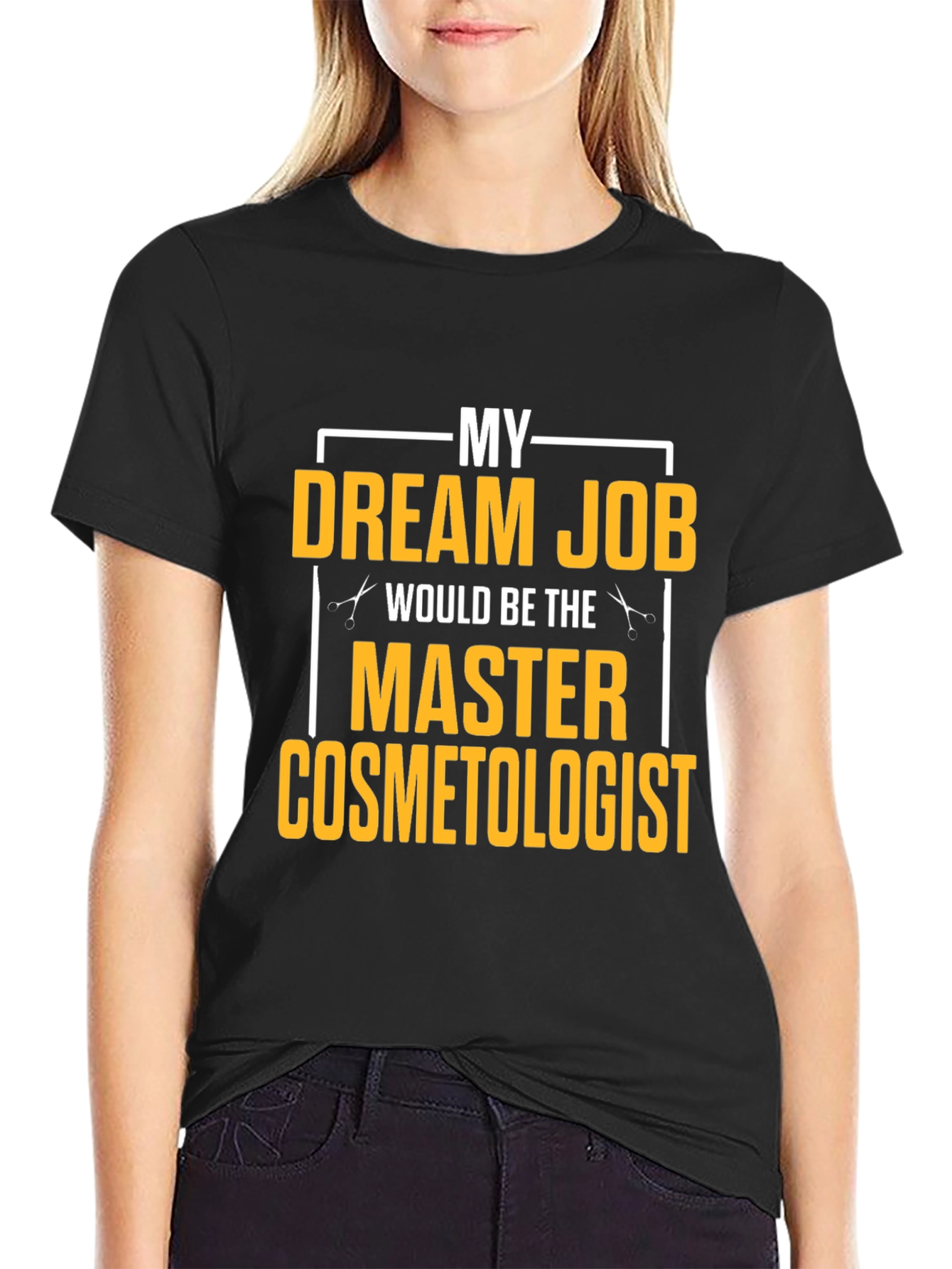 Dream Job Master Cosmetologist Graphic T-Shirt