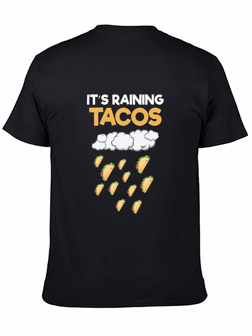 Its Raining Tacos Black T-Shirt