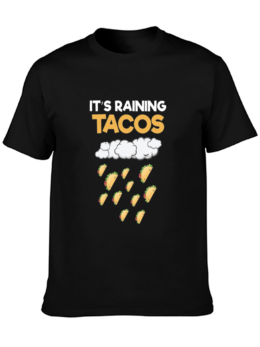 Its Raining Tacos Black T-Shirt