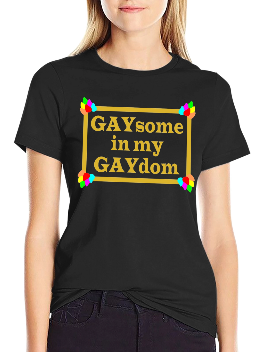 GAYsome in my GAYdom Black T-Shirt