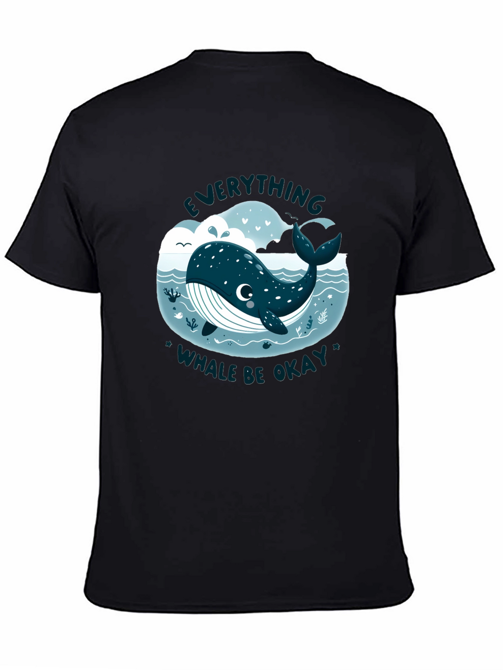 Everything Whale Be Okay T-Shirt