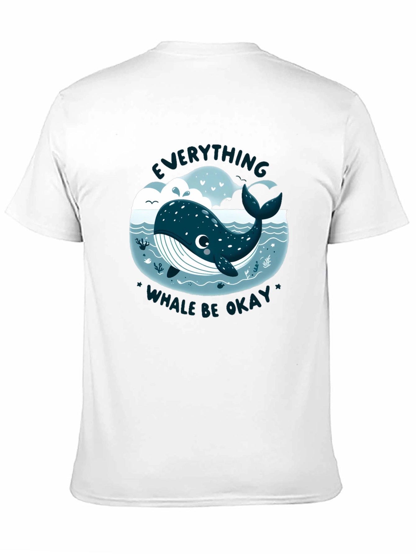Everything Whale Be Okay T-Shirt