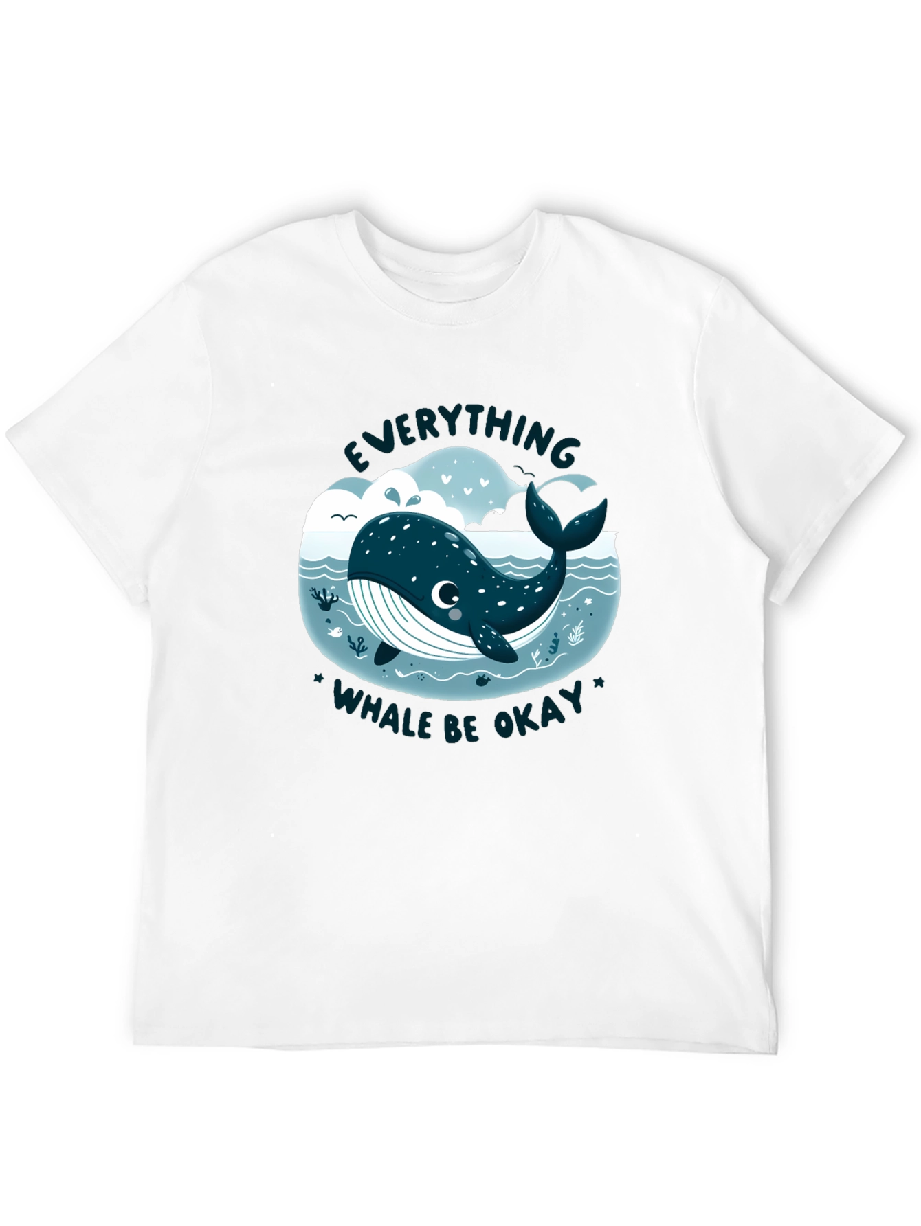 Everything Whale Be Okay T-Shirt